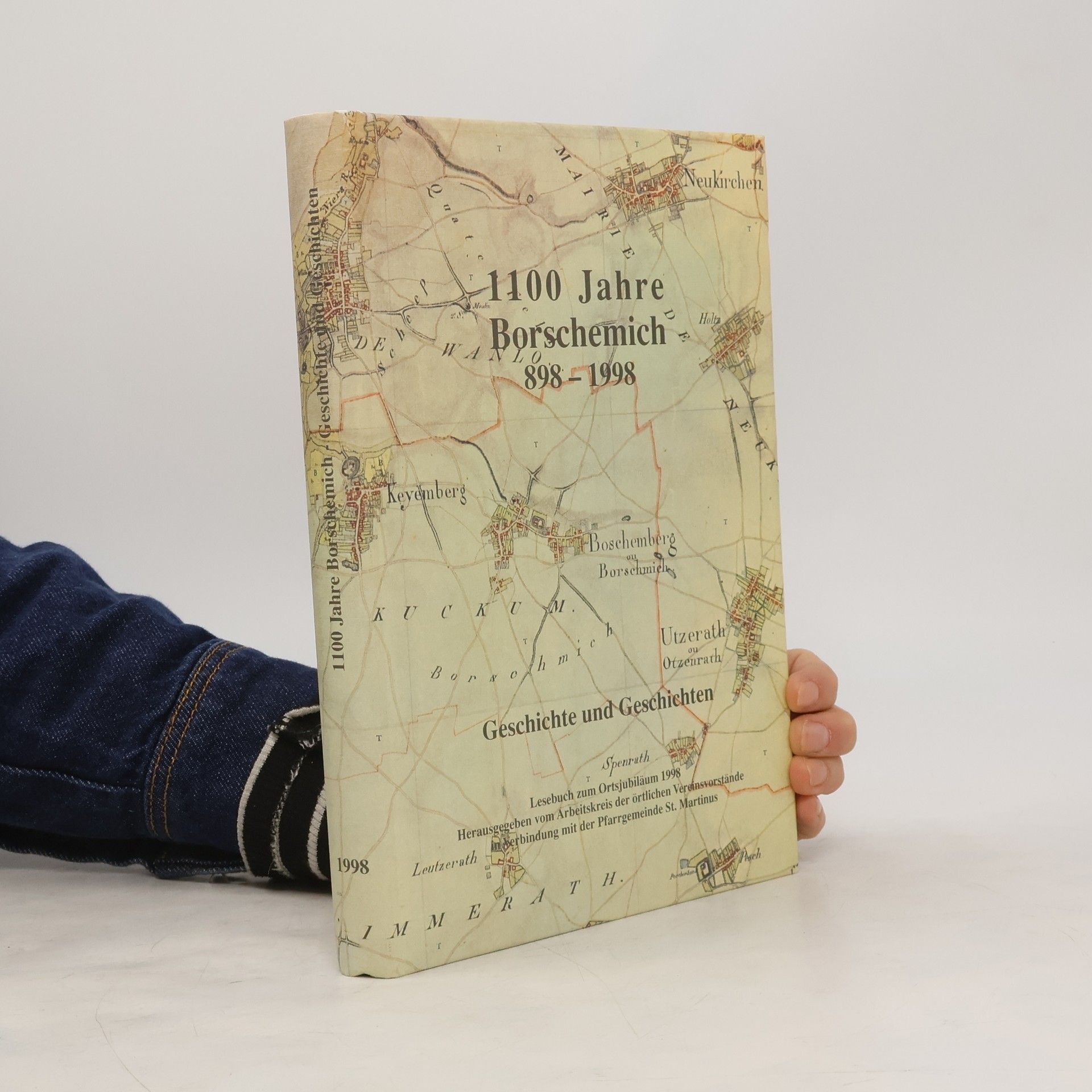 Collectif d'auteurs 1100 Jahre Borschemich 898 - 1998