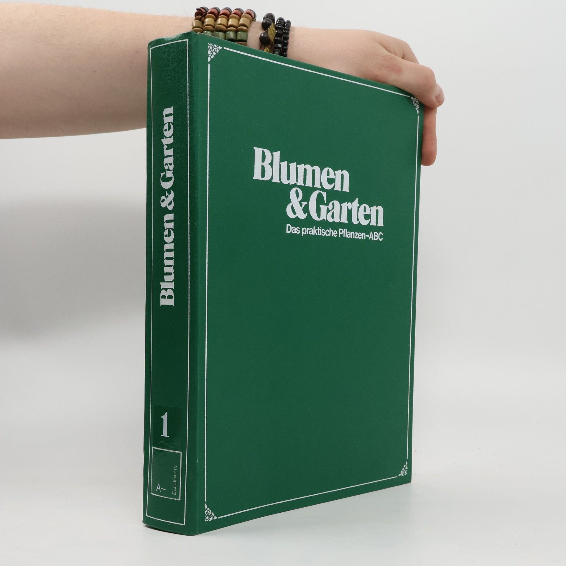 Autores varios Blumen & Garten. Das praktische Pflanzen ABC 1 (Ab - Eu)