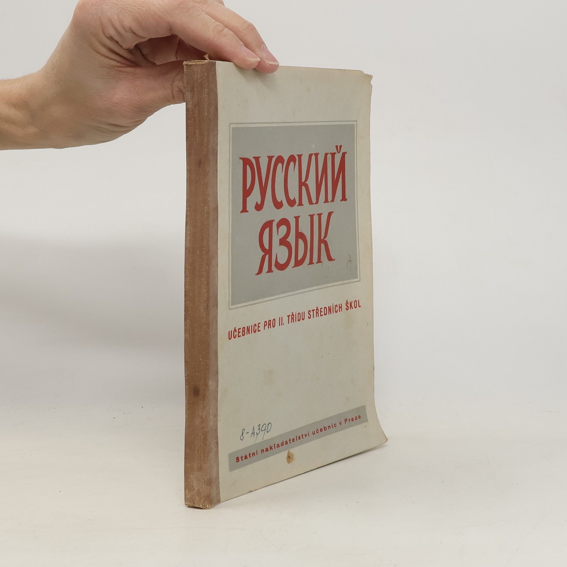 Kolektív autorov Русский язык. Učebnice pro II. třídu středních škol