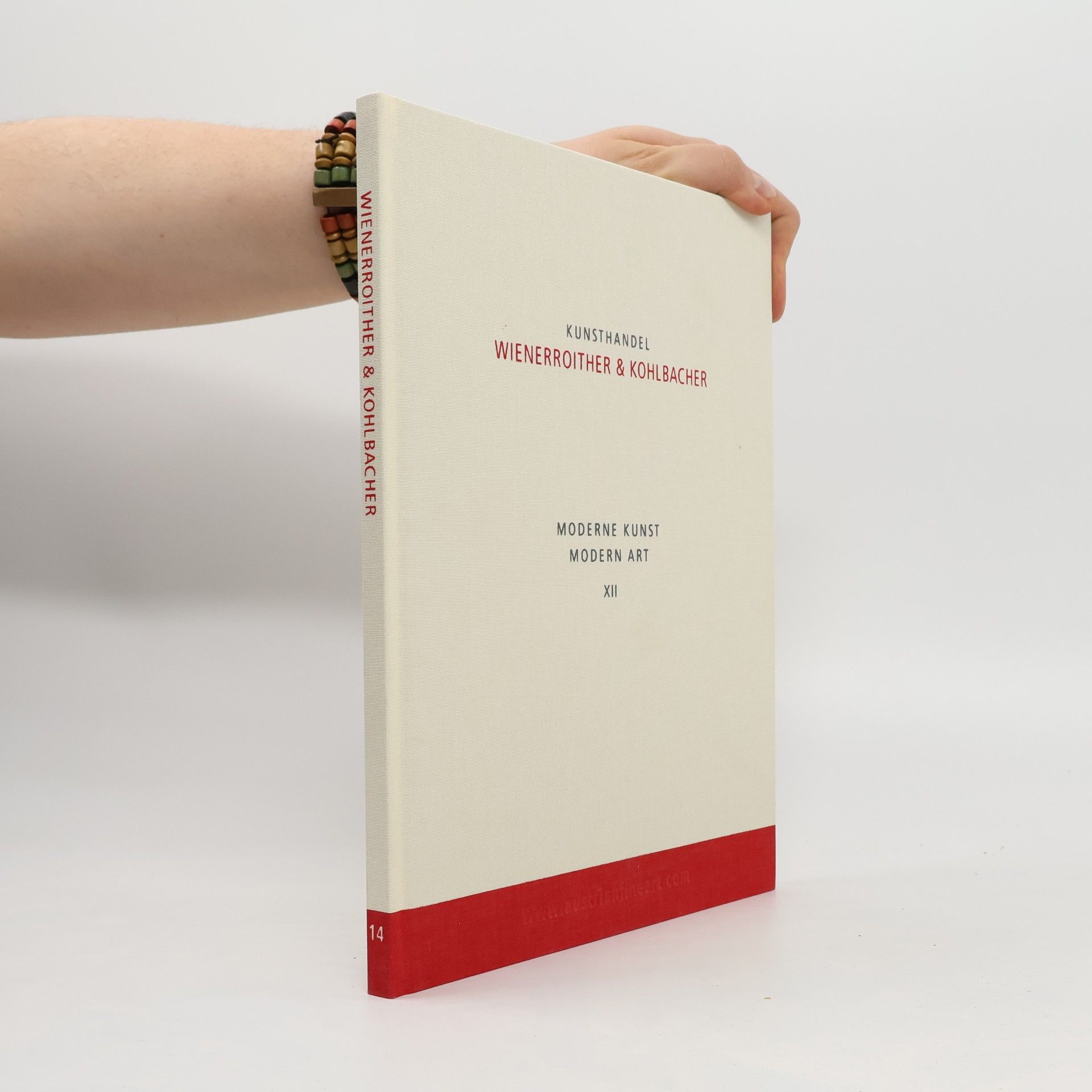 Collectif d'auteurs Kunsthandel. Wienerroither & Kohlbacher. Moderne Kunst. Modern Art XII. Band/Volume 14