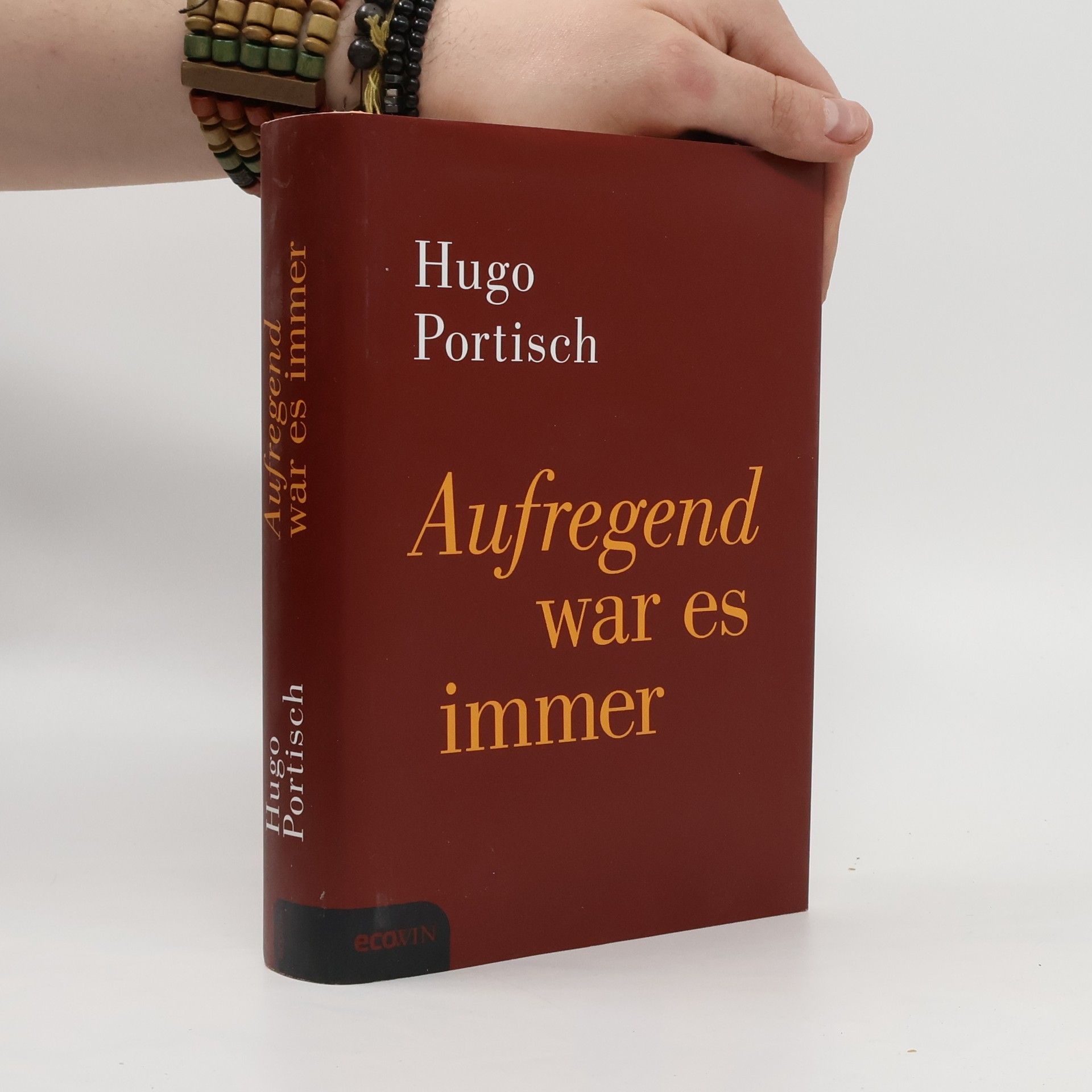 Hugo Portisch Aufregend war es immer