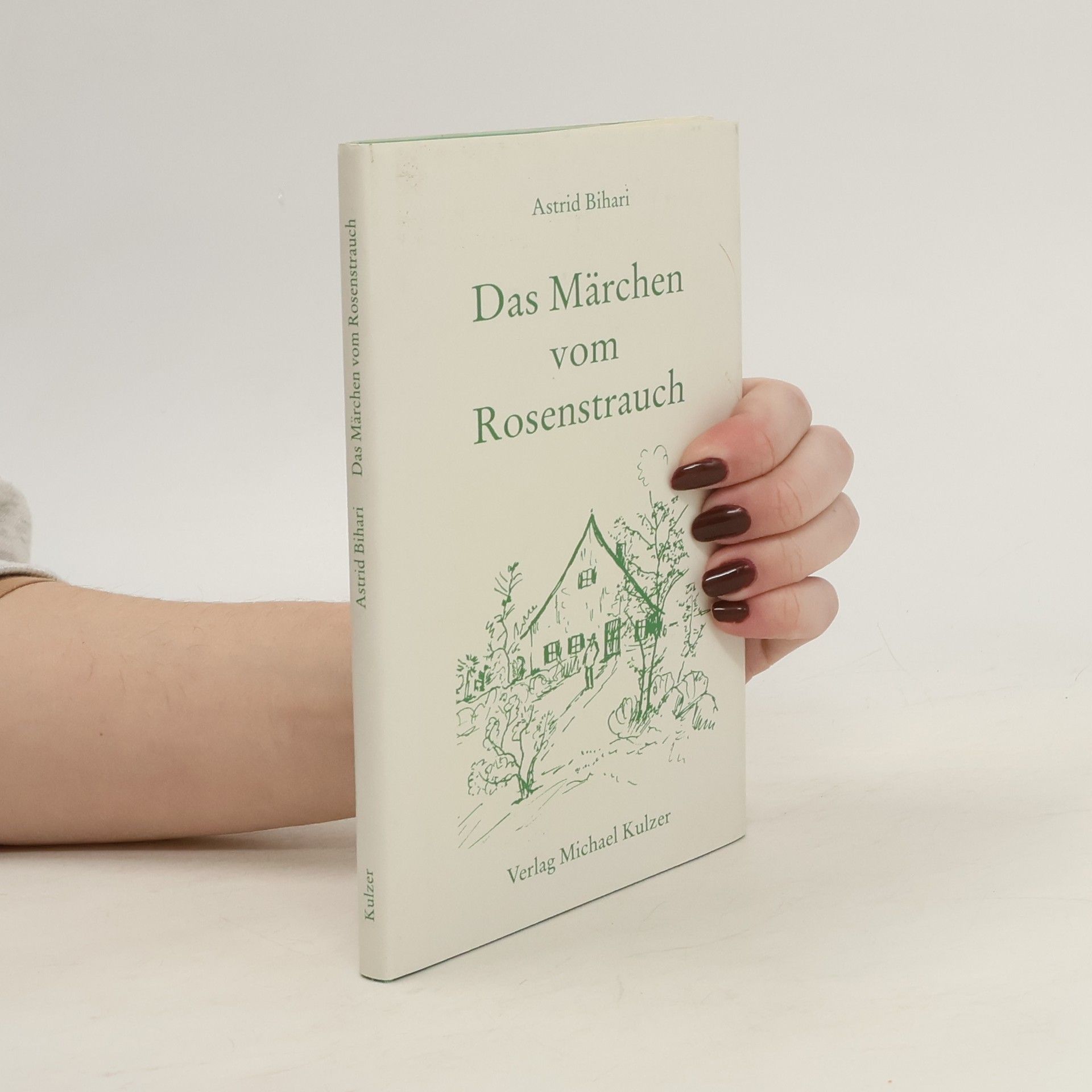 Das Märchen vom Rosenstrauch