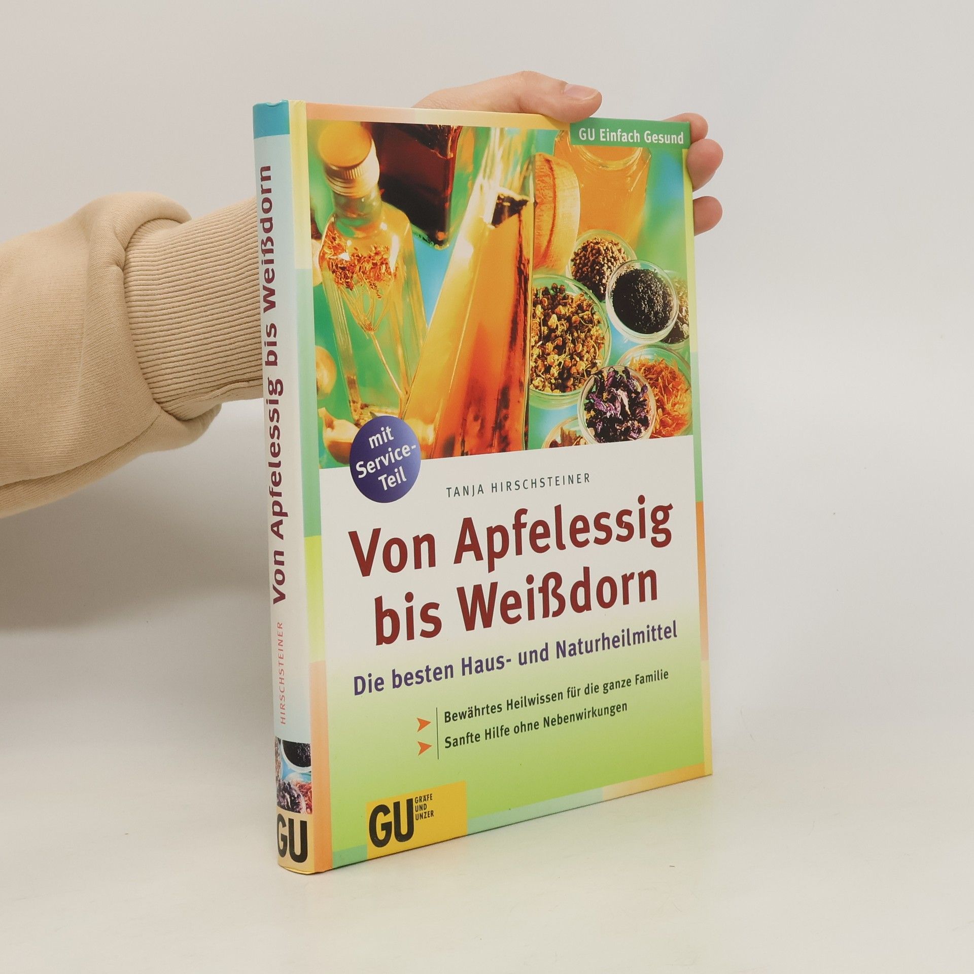 Tanja Hirschsteiner Von Apfelessig bis Weißdorn