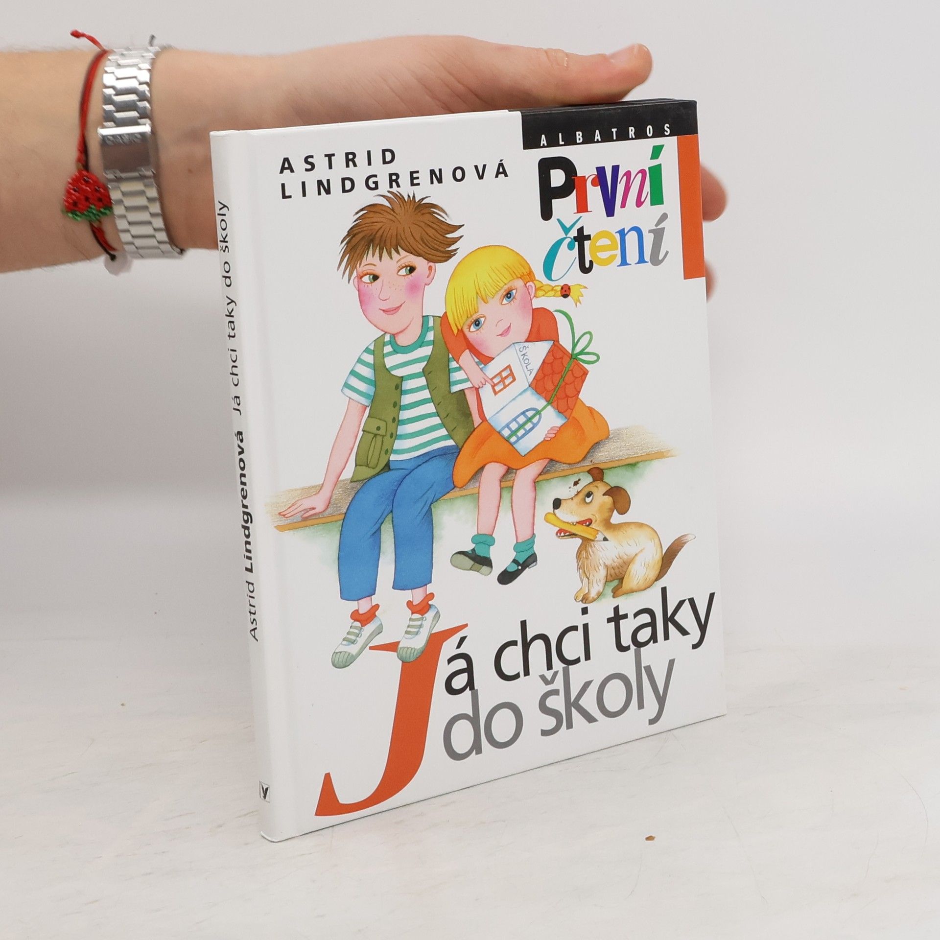 Astrid Lindgrenová Já chci taky do školy