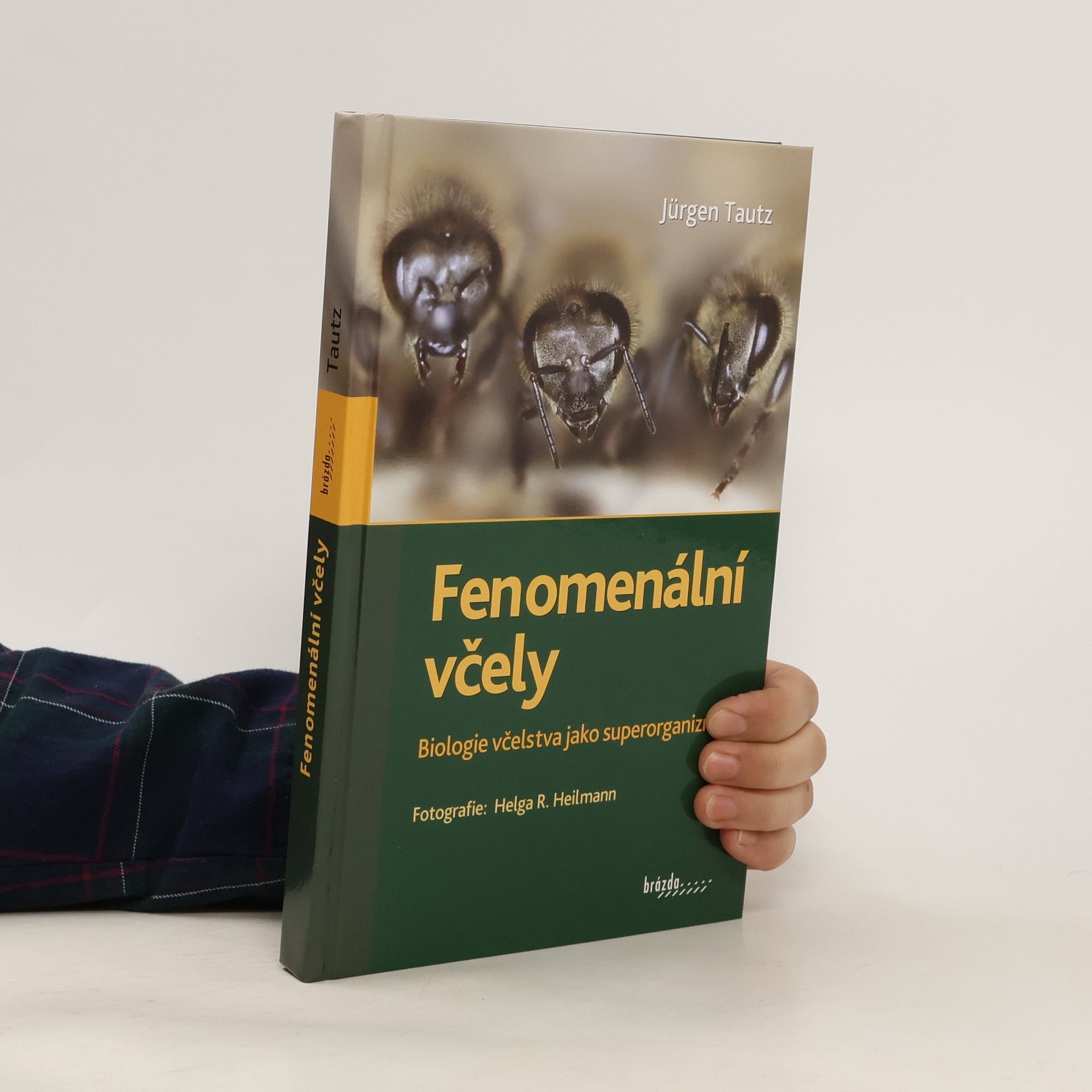 Jürgen Tautz Fenomenální včely