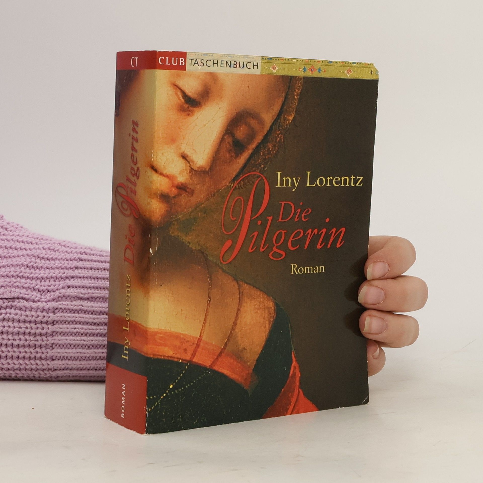 Iny Lorentz Die Pilgerin