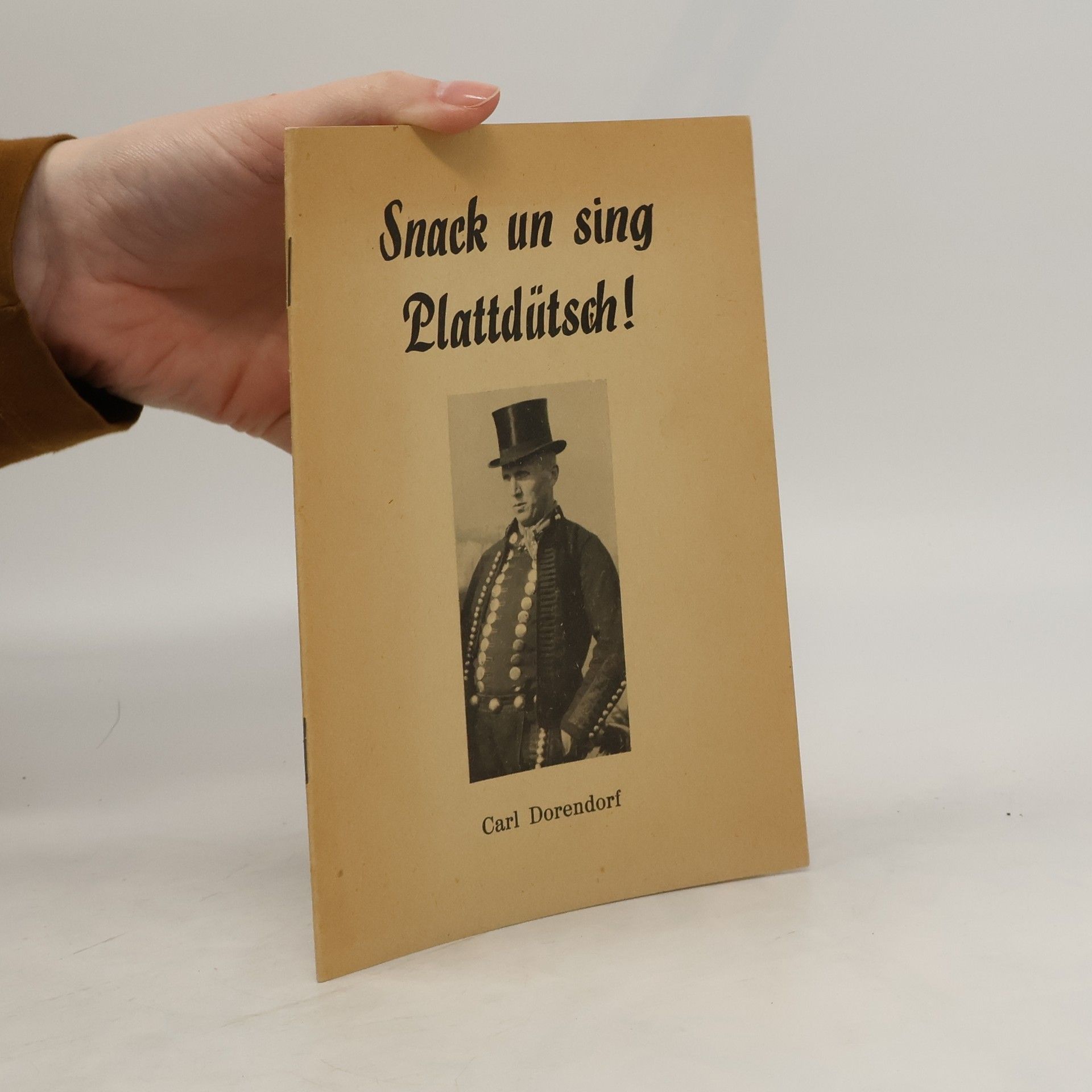 Carl Dorendorf Snack un sing Plattdütsch!