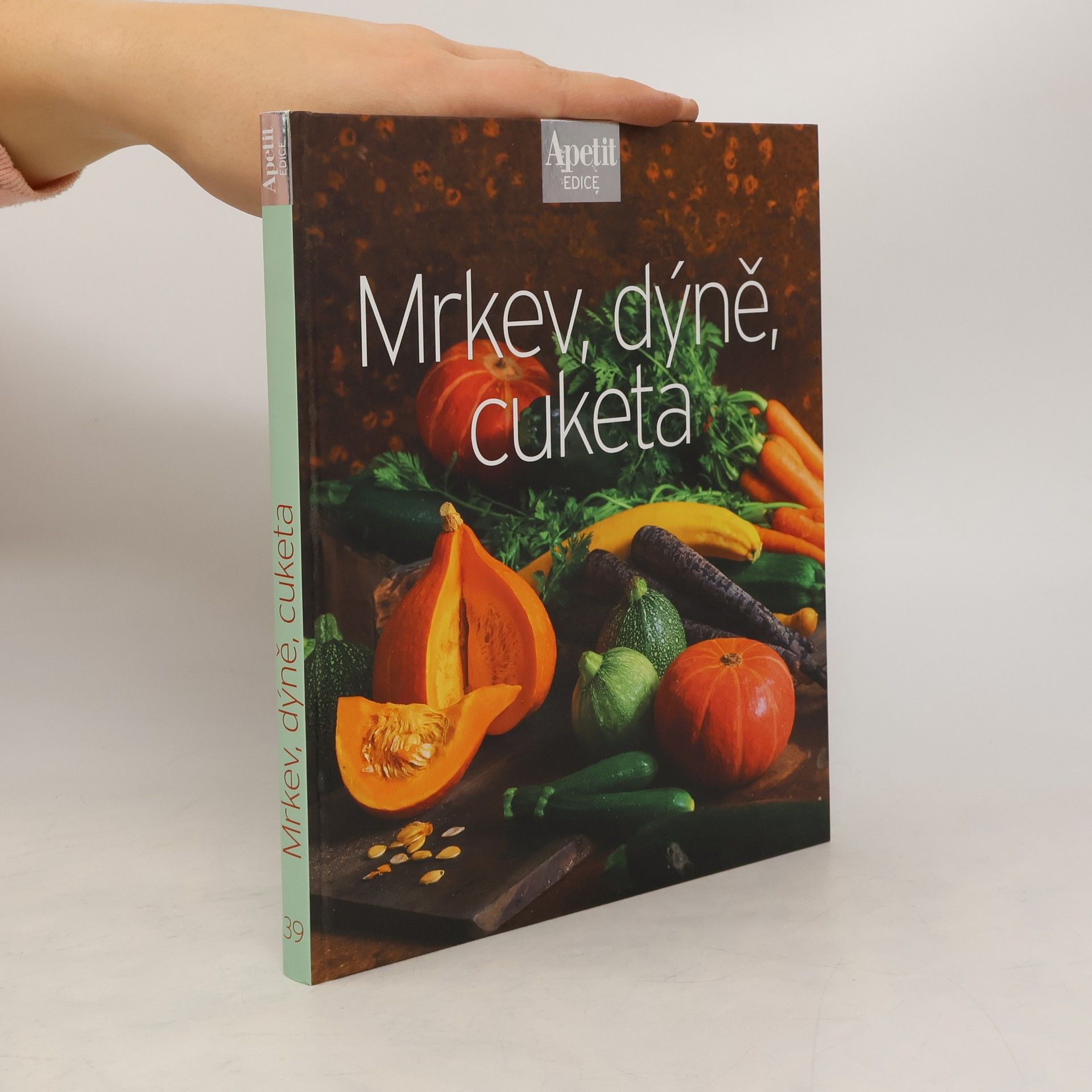 Collectif d'auteurs Mrkev, dýně, cuketa