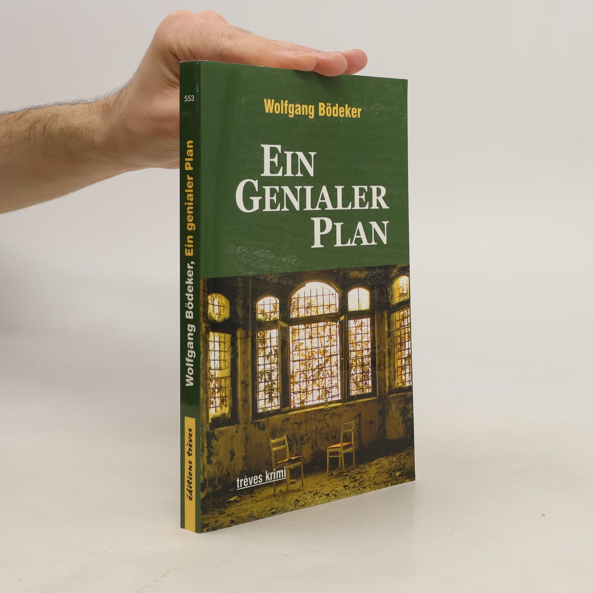 Wolfgang Bödeker Ein genialer Plan