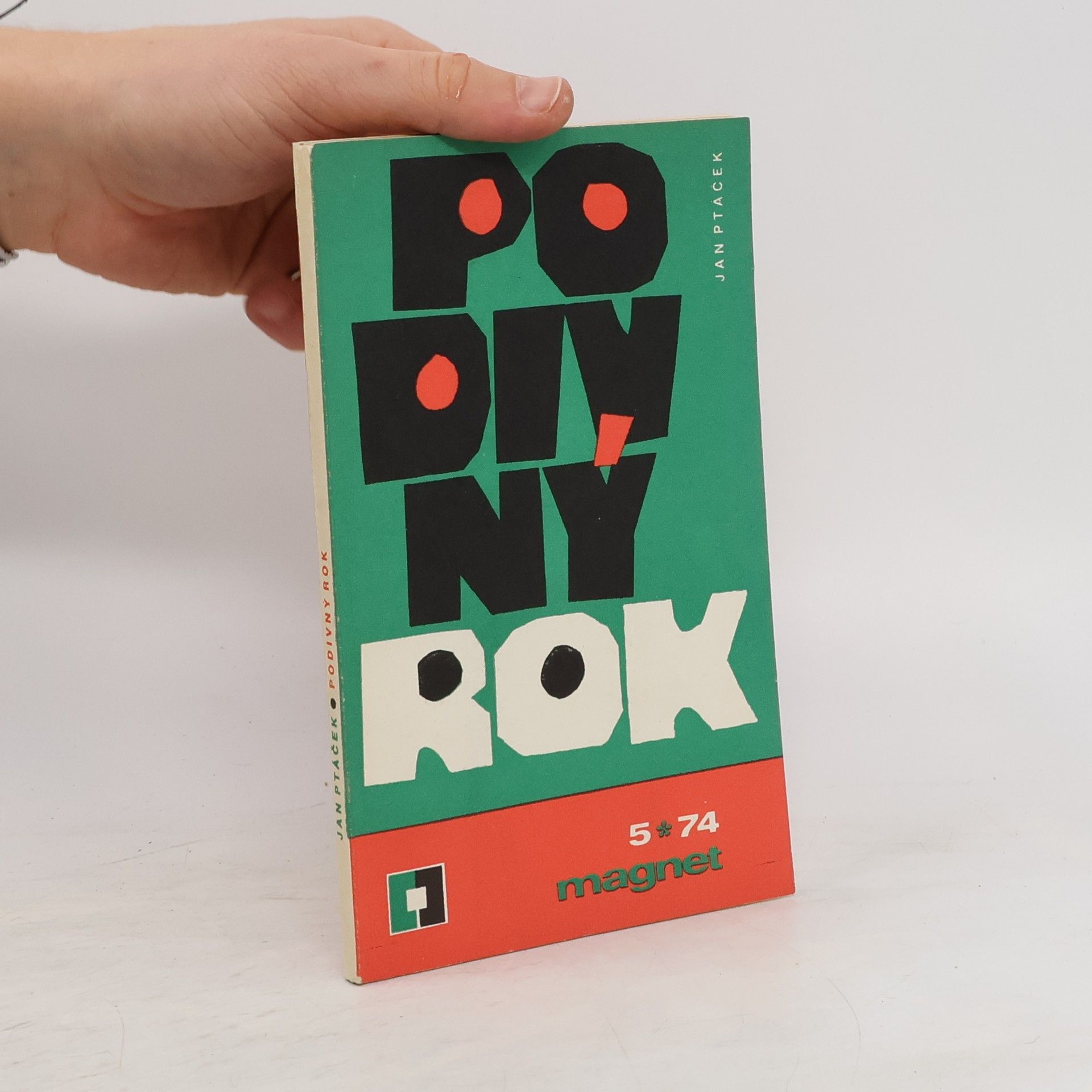 Jan Ptáček Magnet 74. Podivný rok