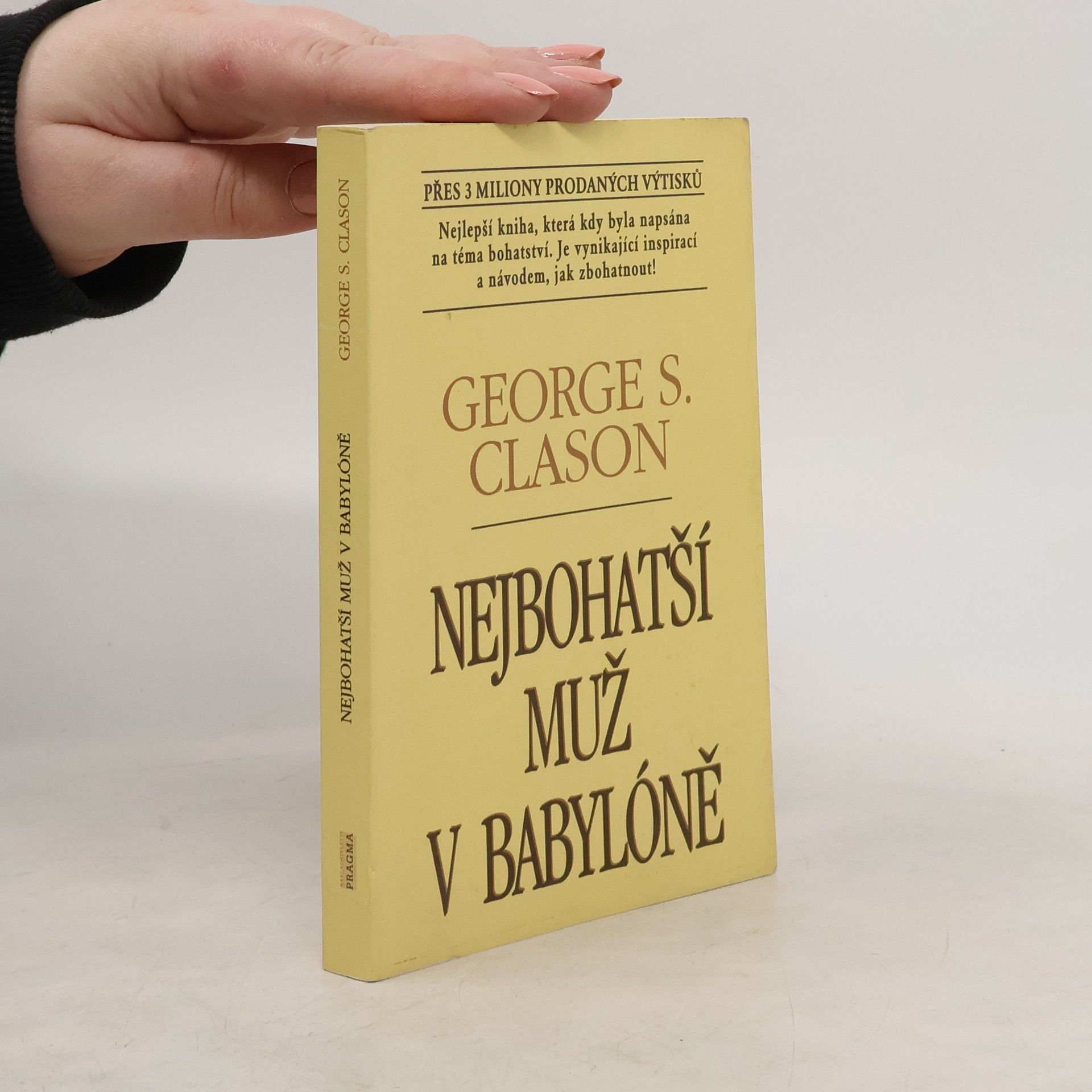 George S. (George Samuel) Clason Nejbohatší muž v Babylóně
