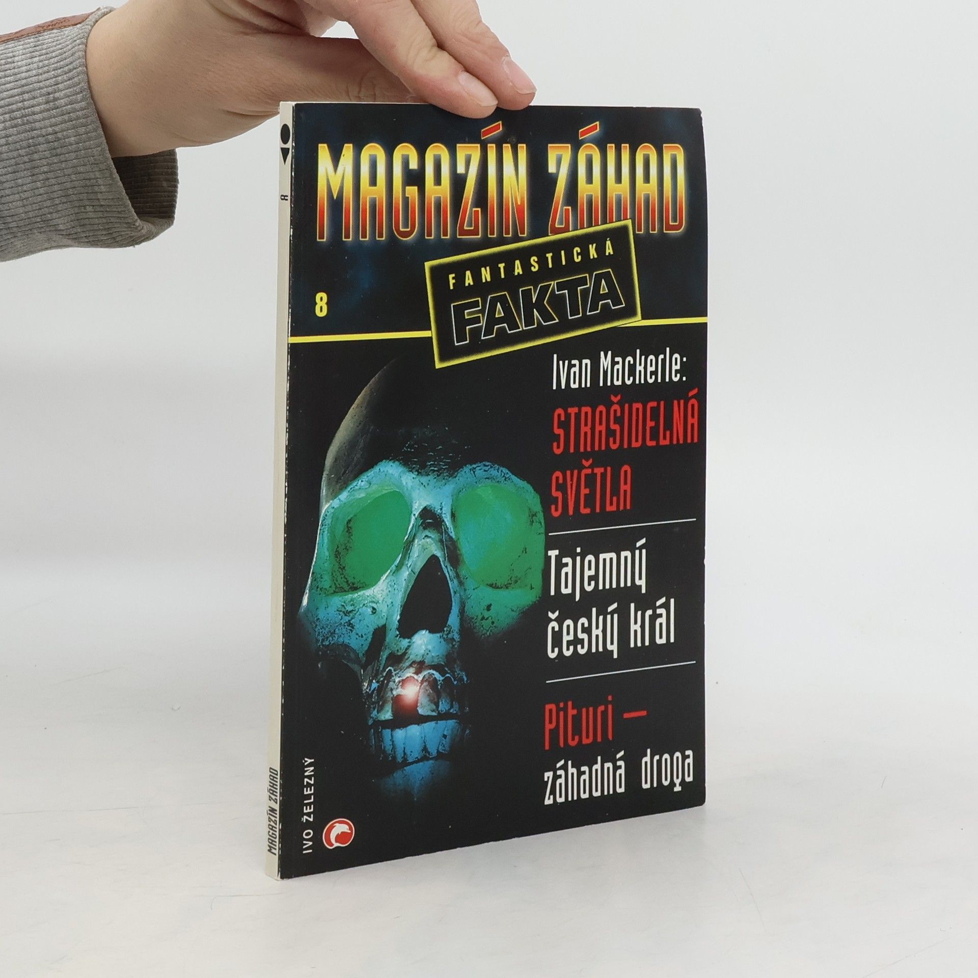 Kolektív autorov Magazín záhad 8. Fantastická fakta
