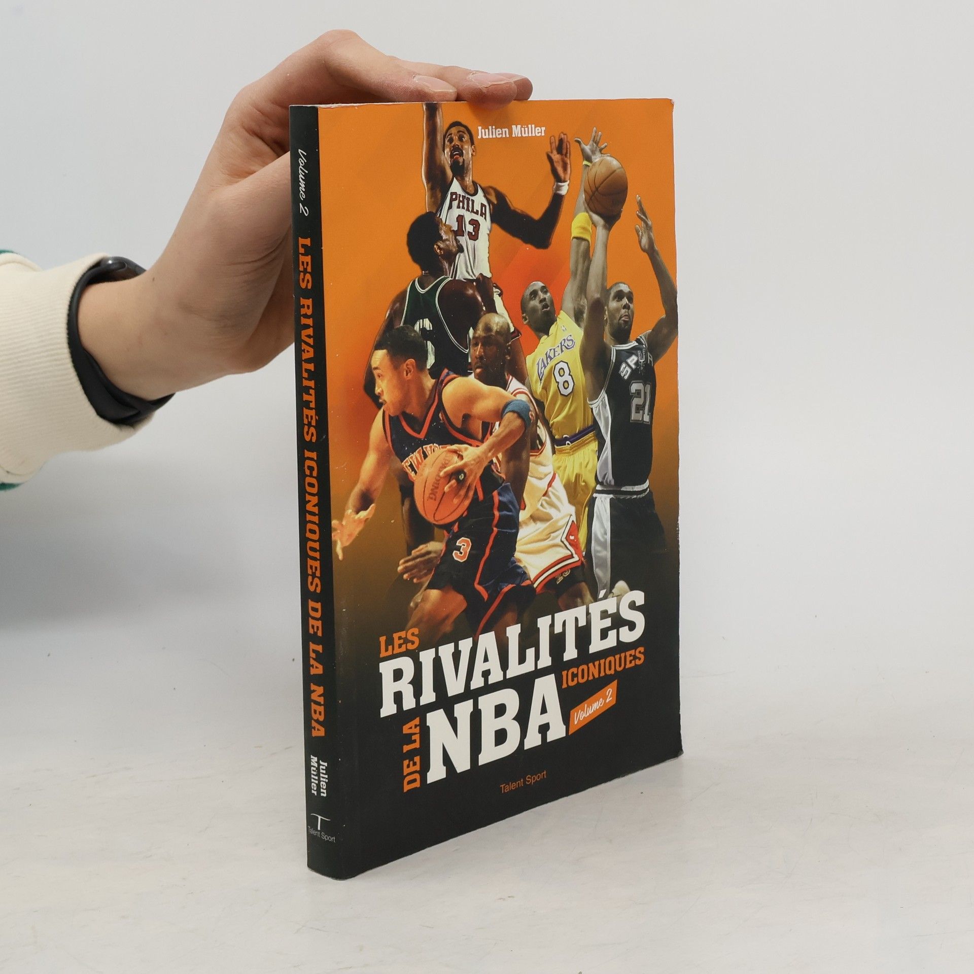 Julien Müller Les rivalités iconiques de la NBA Volume 2