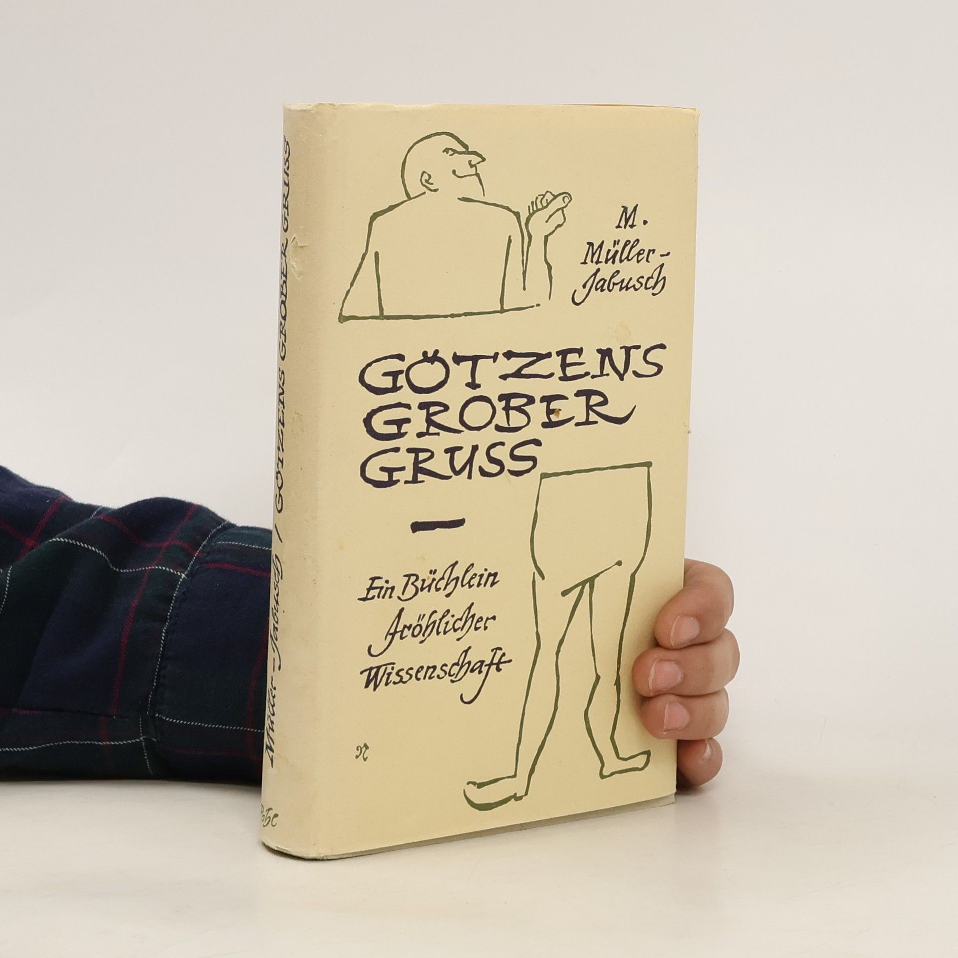 Maximilian Müller-Jabusch Götzens grober Gruss