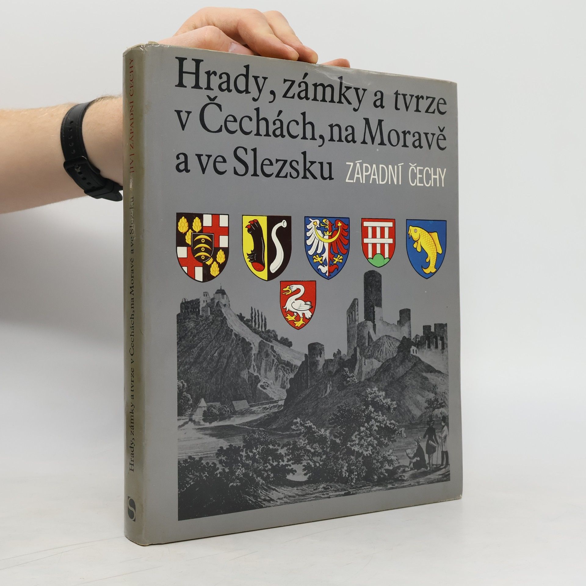 Kolektiv autorů Hrady, zámky a tvrze v Čechách, na Moravě a ve Slezsku IV. Západní Čechy