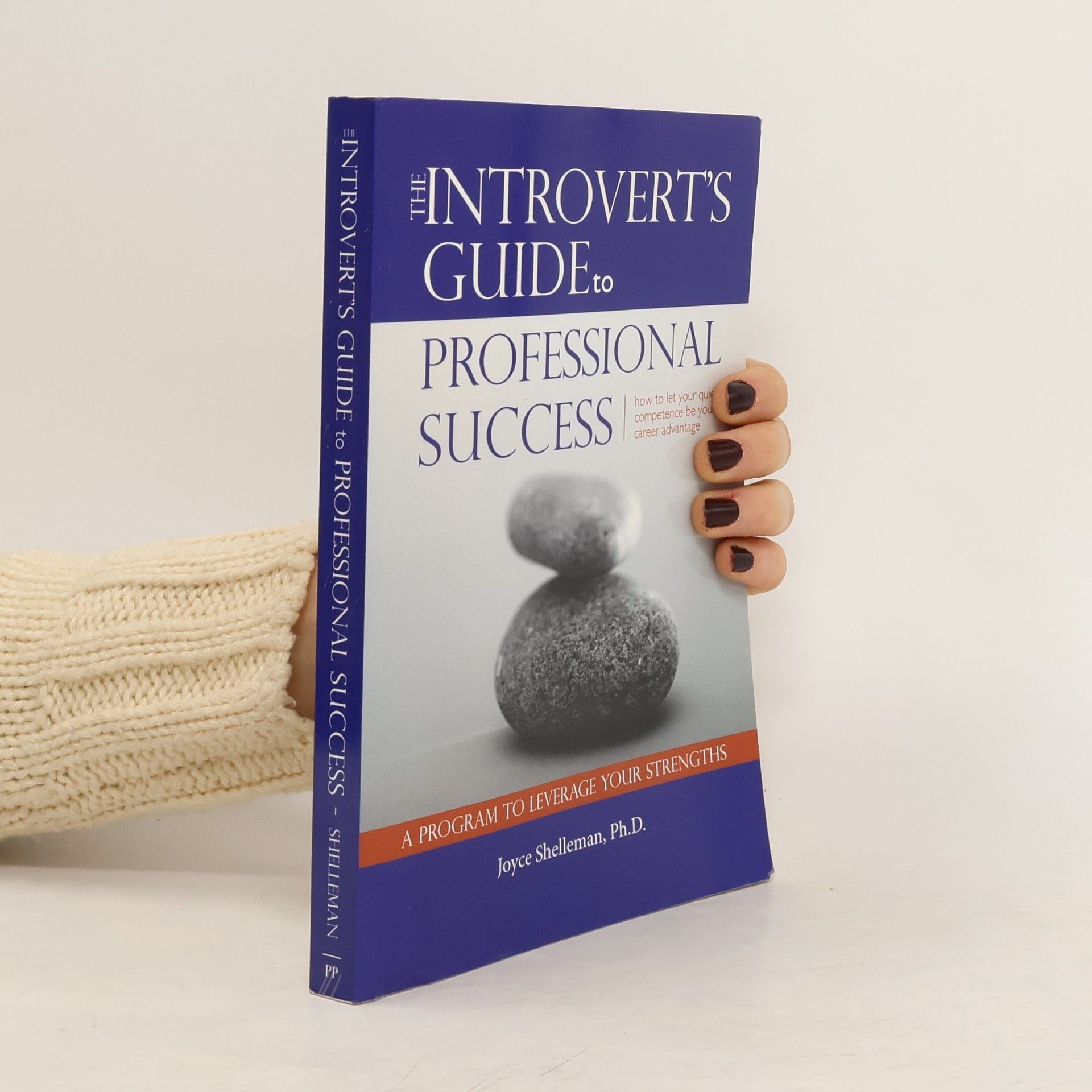 Joyce Shelleman The Introvert's Guide to Professional Success