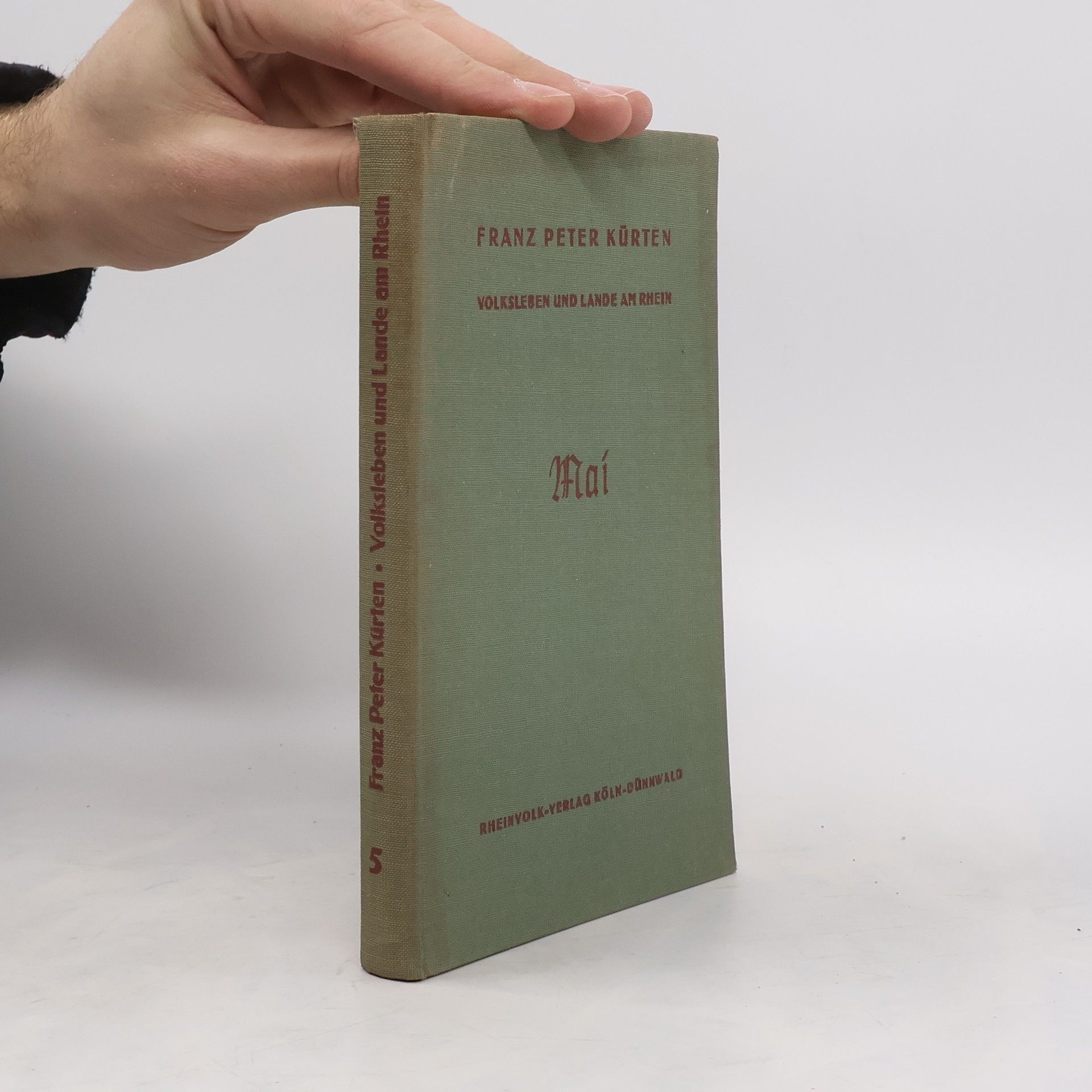 Franz Peter Kürten Volksleben und Lande am Rhein 5. Mai