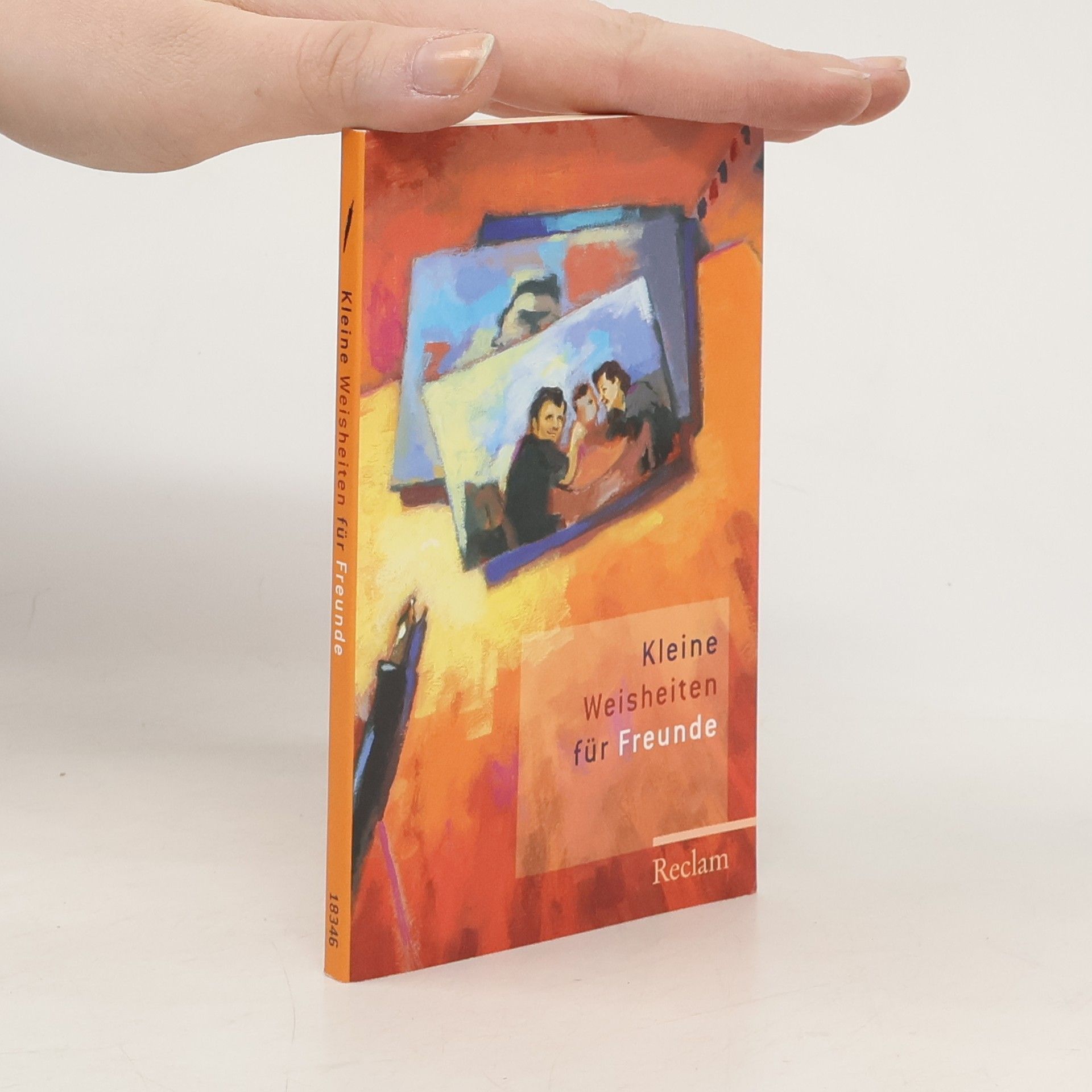 Evelyne Polt-Heinzl Kleine Weisheiten für Freunde