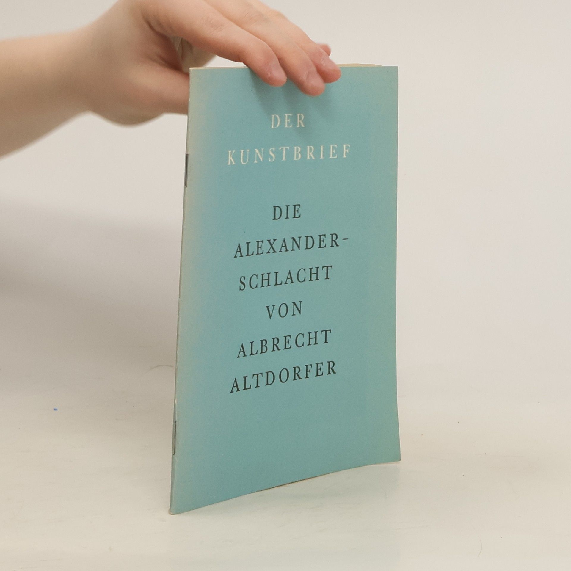 Albrecht Altdorfer Der Kunstbrief. Die Alexanderschlacht
