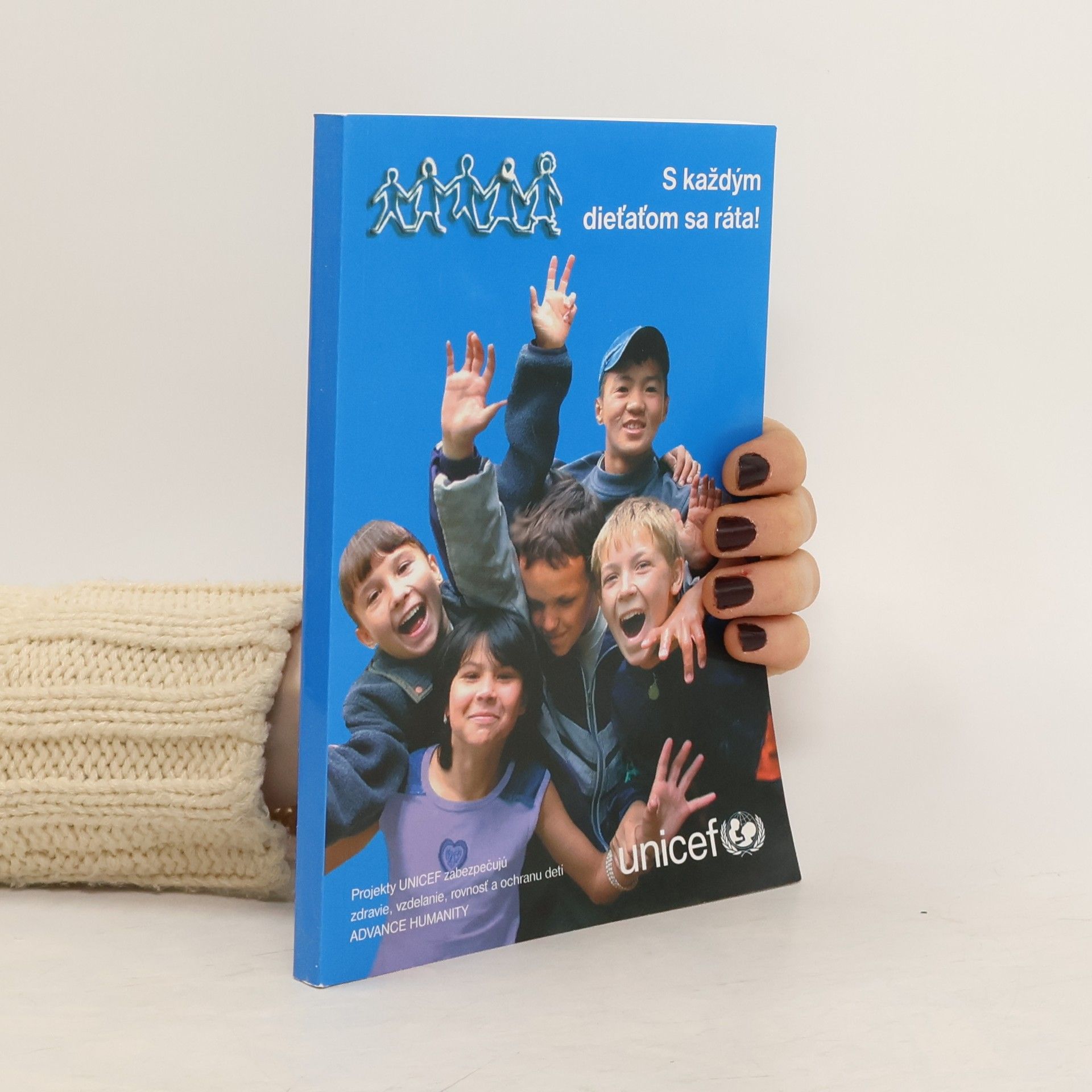 Pavol Čaučík Kids inclusive. Slovensky S každým dieťaťom sa ráta! projekty UNICEF zabezpečujú zdravie, vzdelanie, rovnosť a ochranu detí