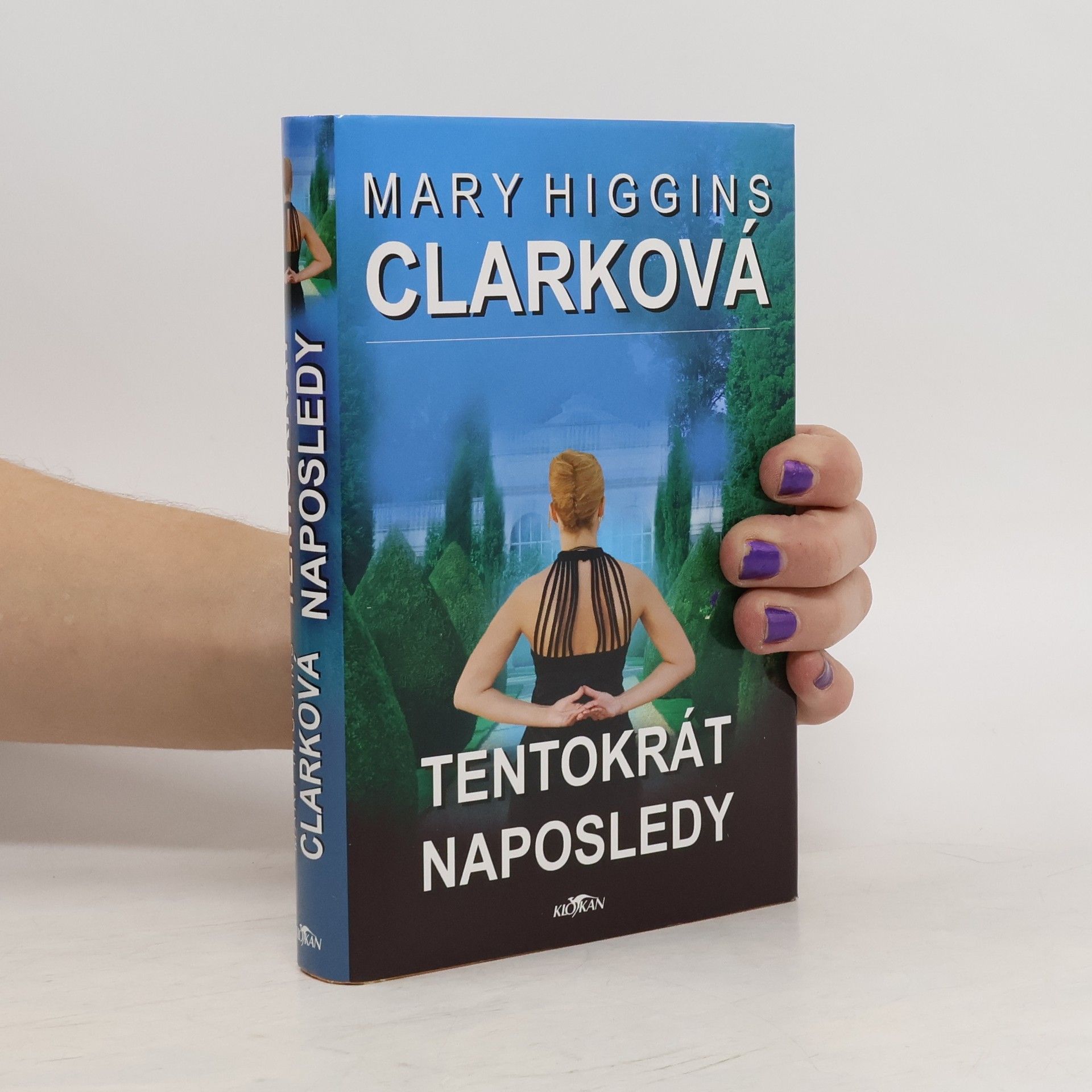 Mary Higginsová Clarková Tentokrát naposledy