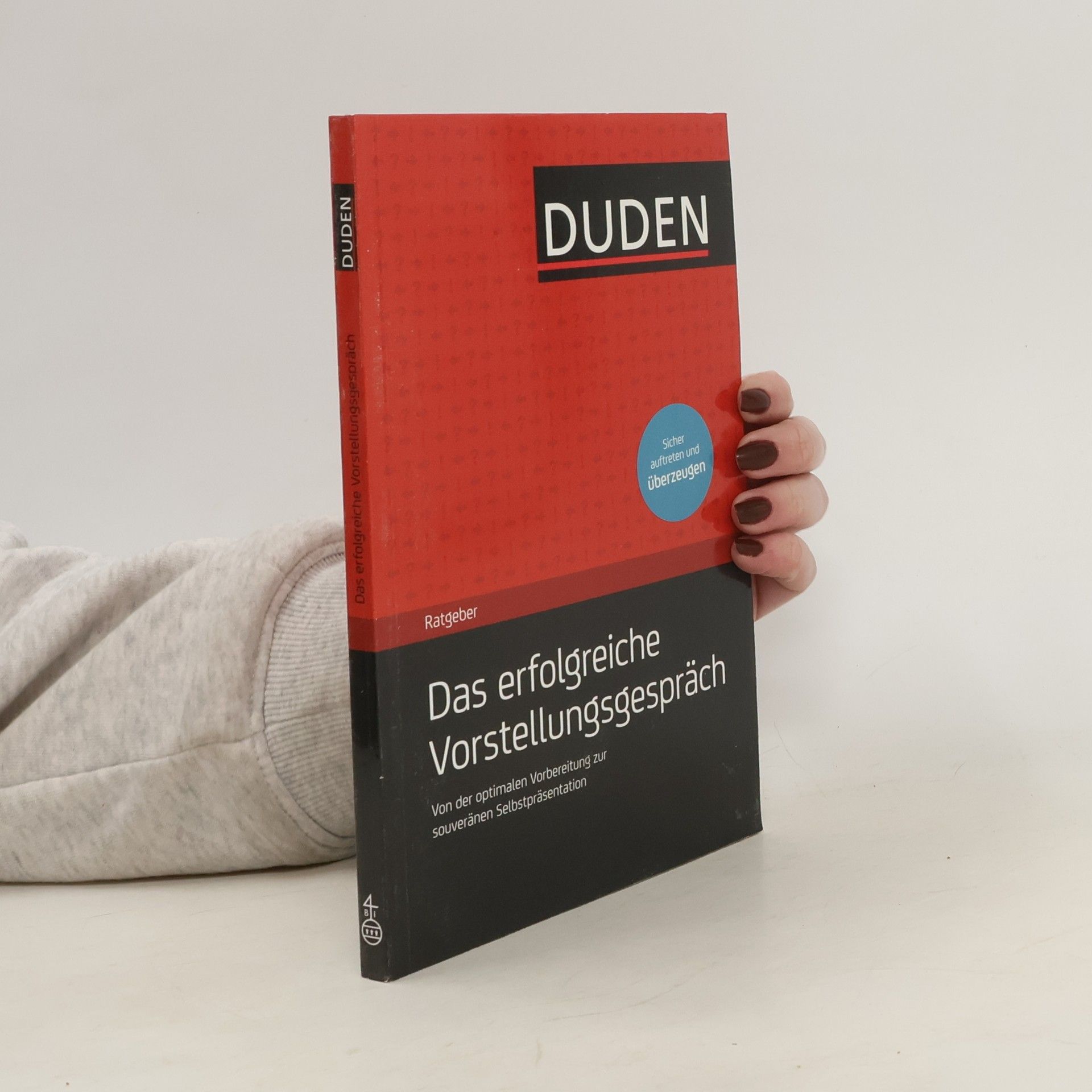 Angelika Rodatus Duden-Ratgeber, Das erfolgreiche Vorstellungsgespräch