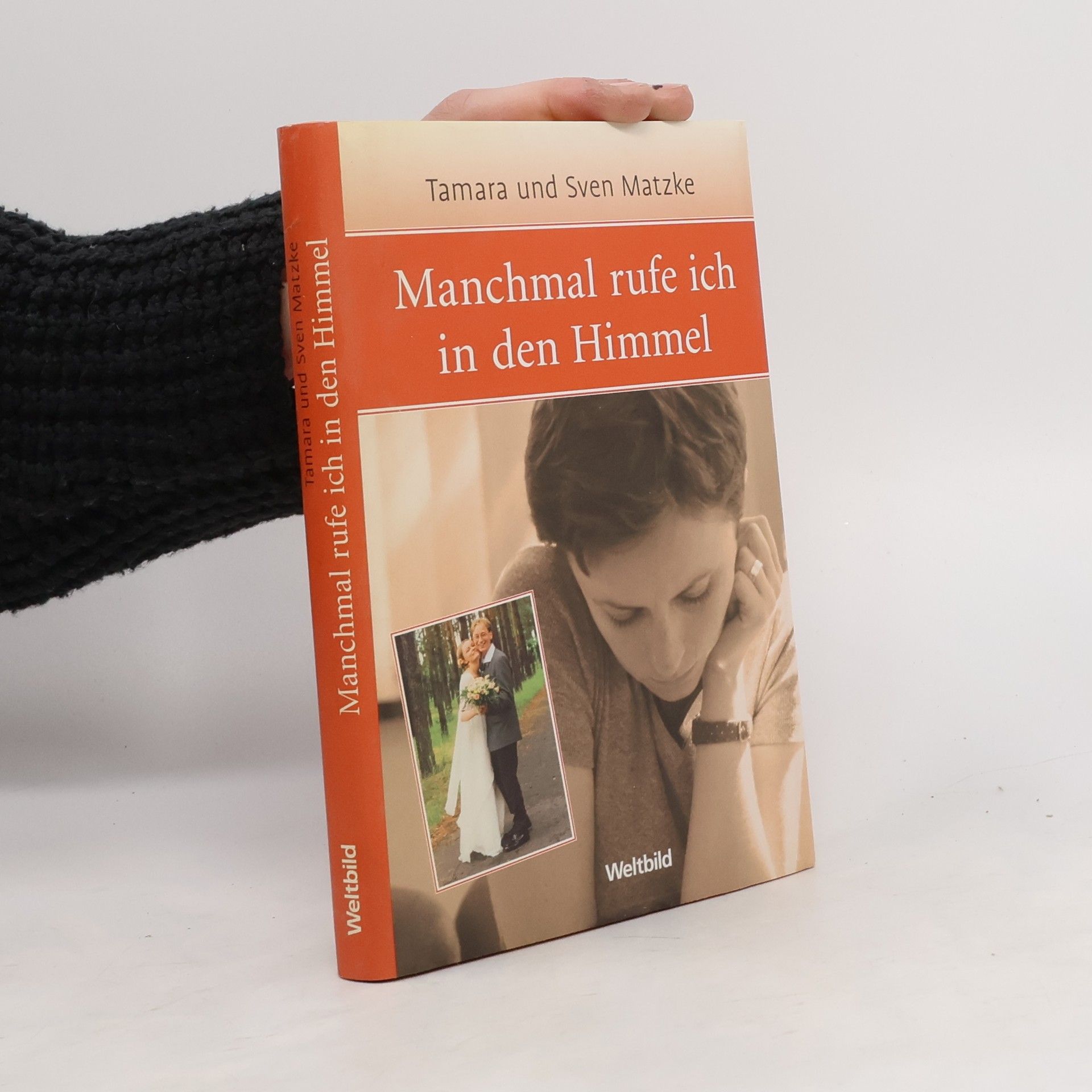 Tamara Matzke Manchmal rufe ich in den Himmel