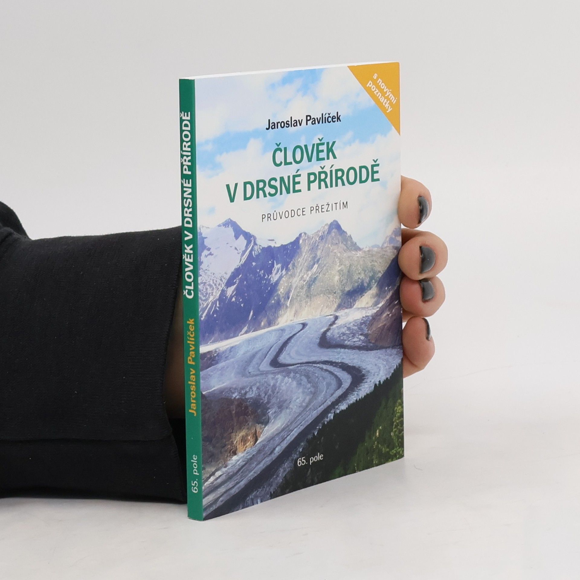 Jaroslav Pavlíček Člověk v drsné přírodě