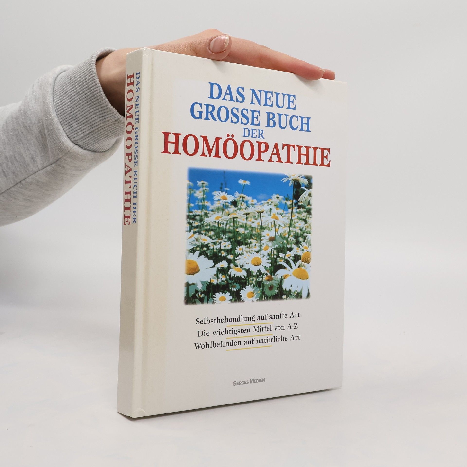Autorenkollektiv Das neue grosse Buch der Homöopathie
