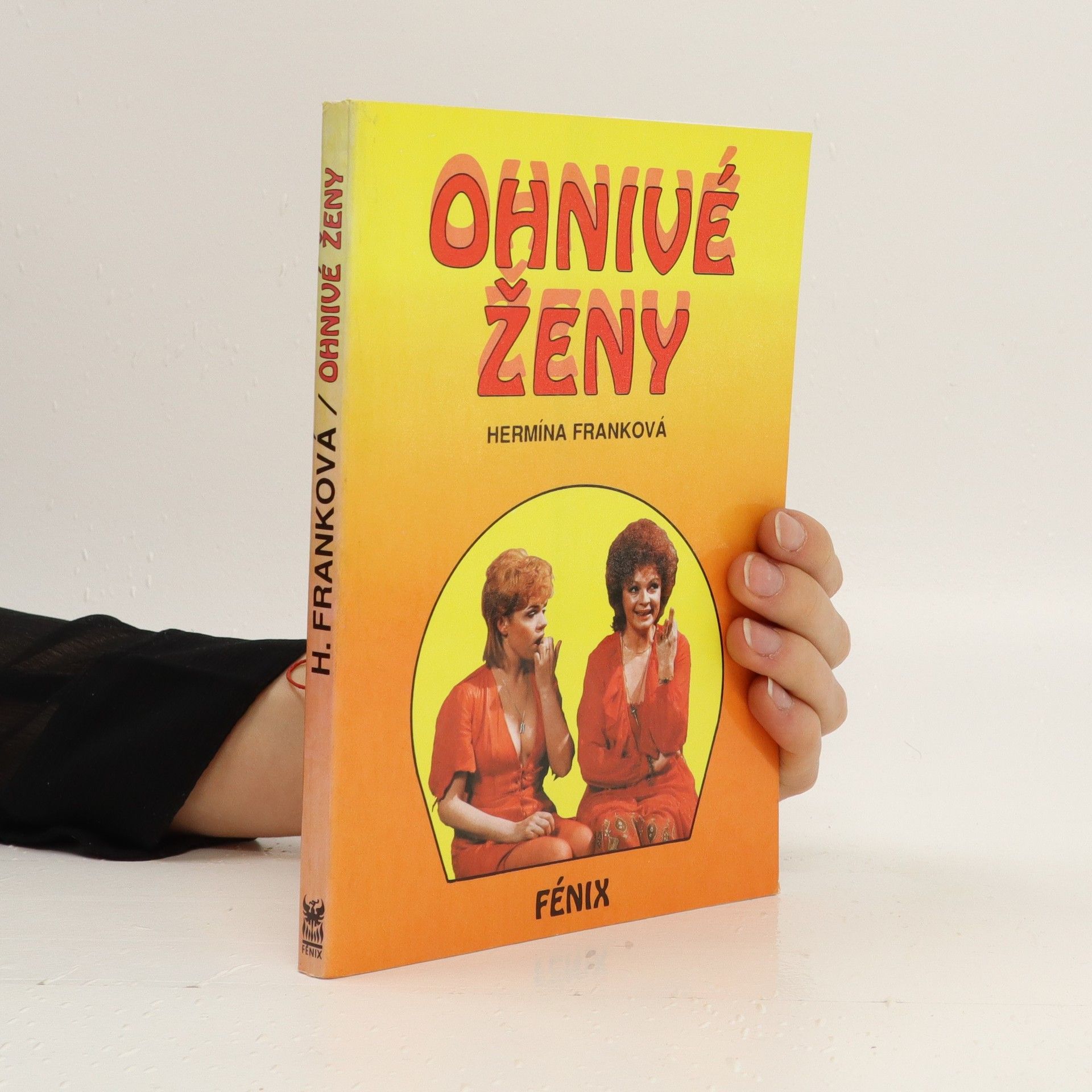 Hermína Franková Ohnivé ženy