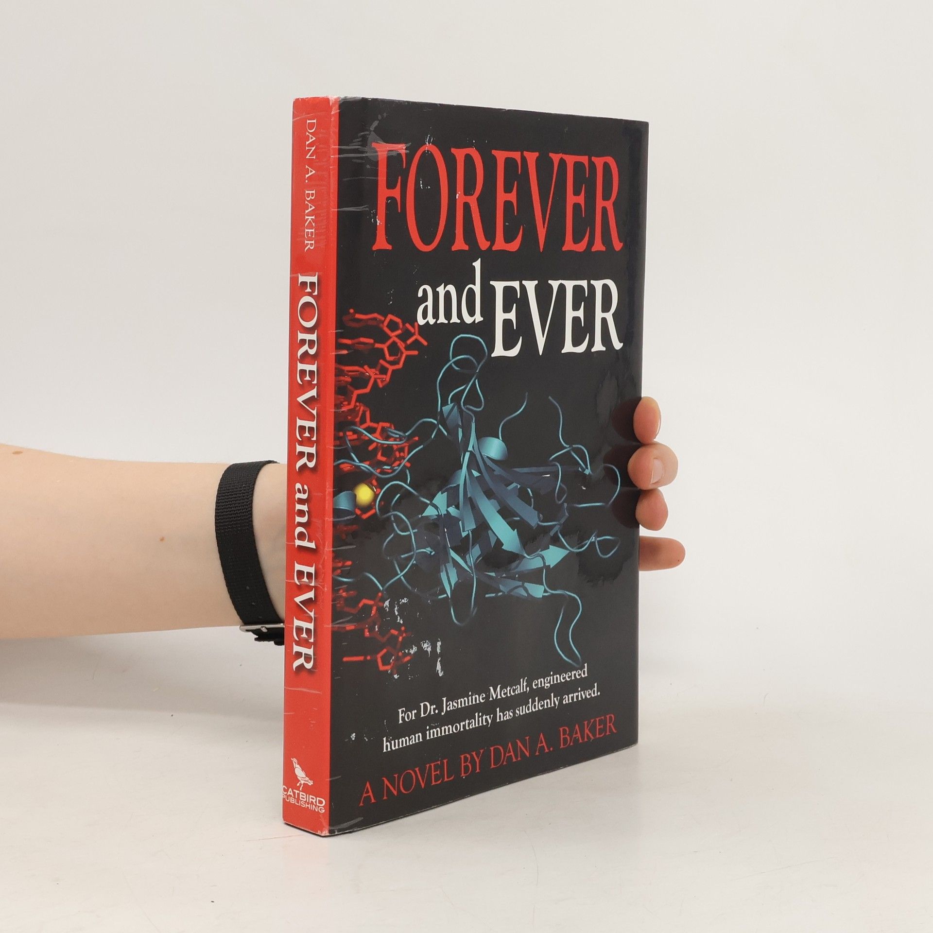 Daniel A. Baker Forever and Ever