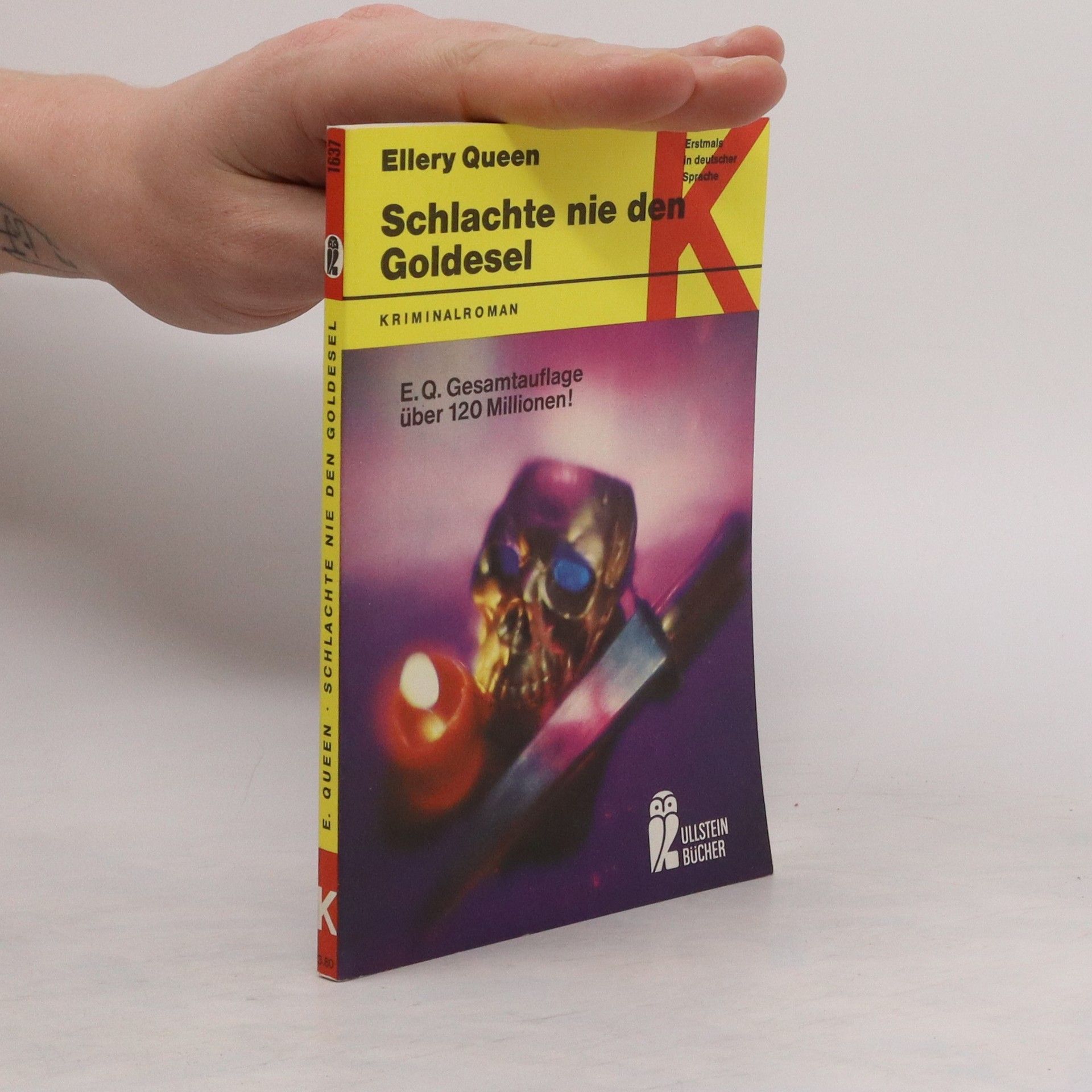 Ellery Queen Schlachte nie den Goldesel