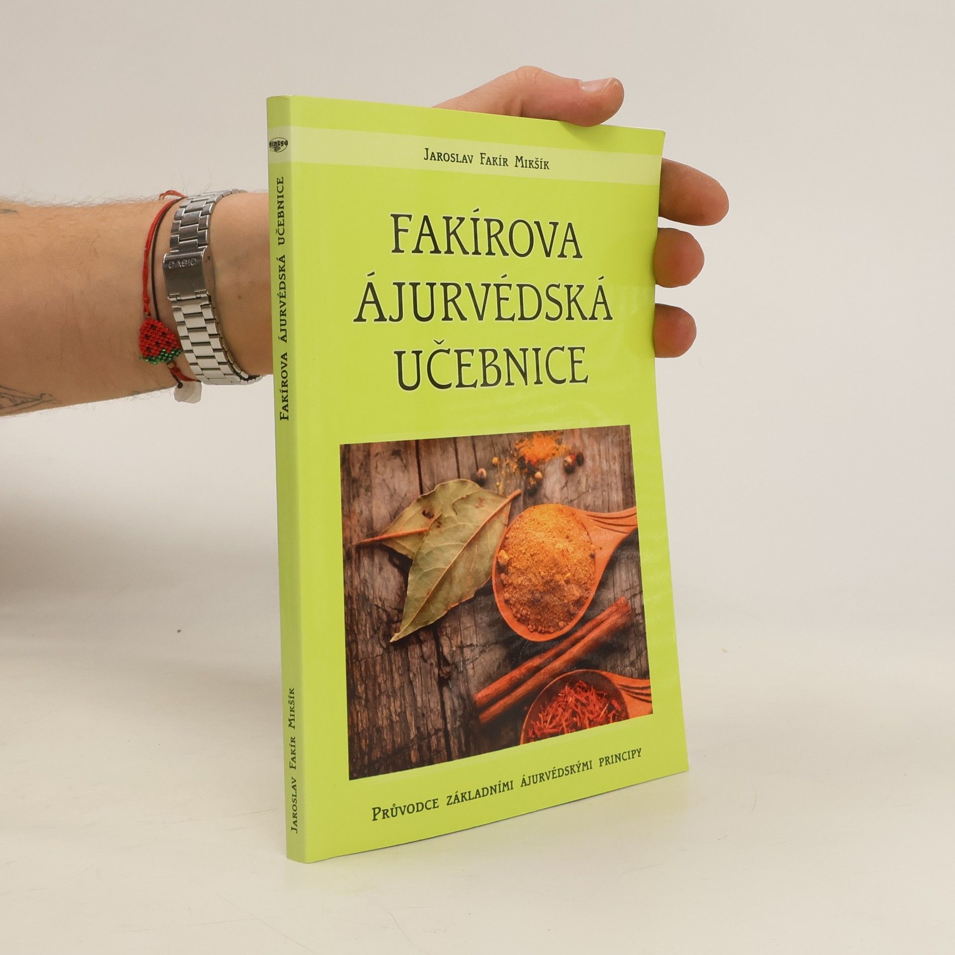 Jaroslav Mikšík Fakírova ájurvédská učebnice