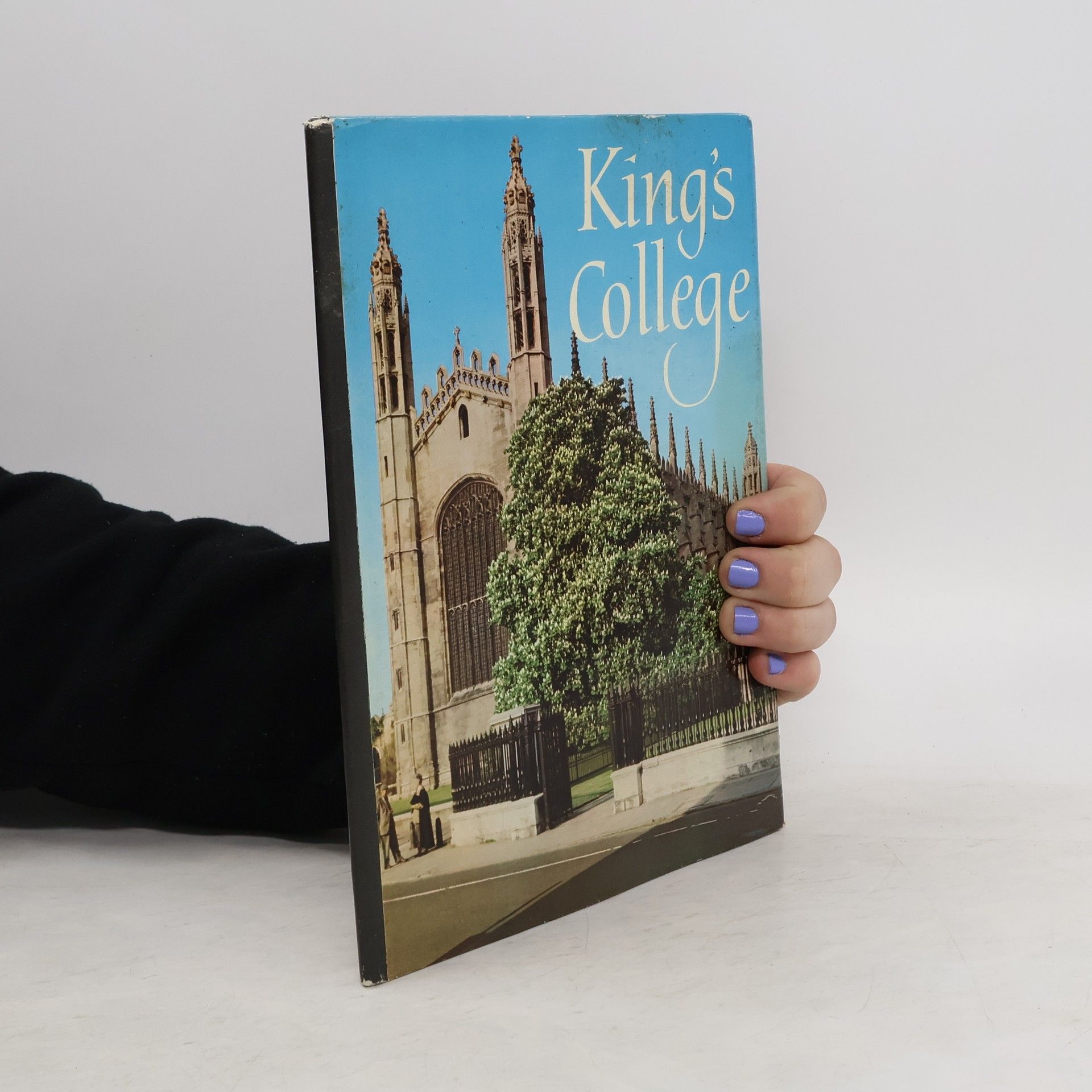 John Saltmarsh King´s College and its Chapel