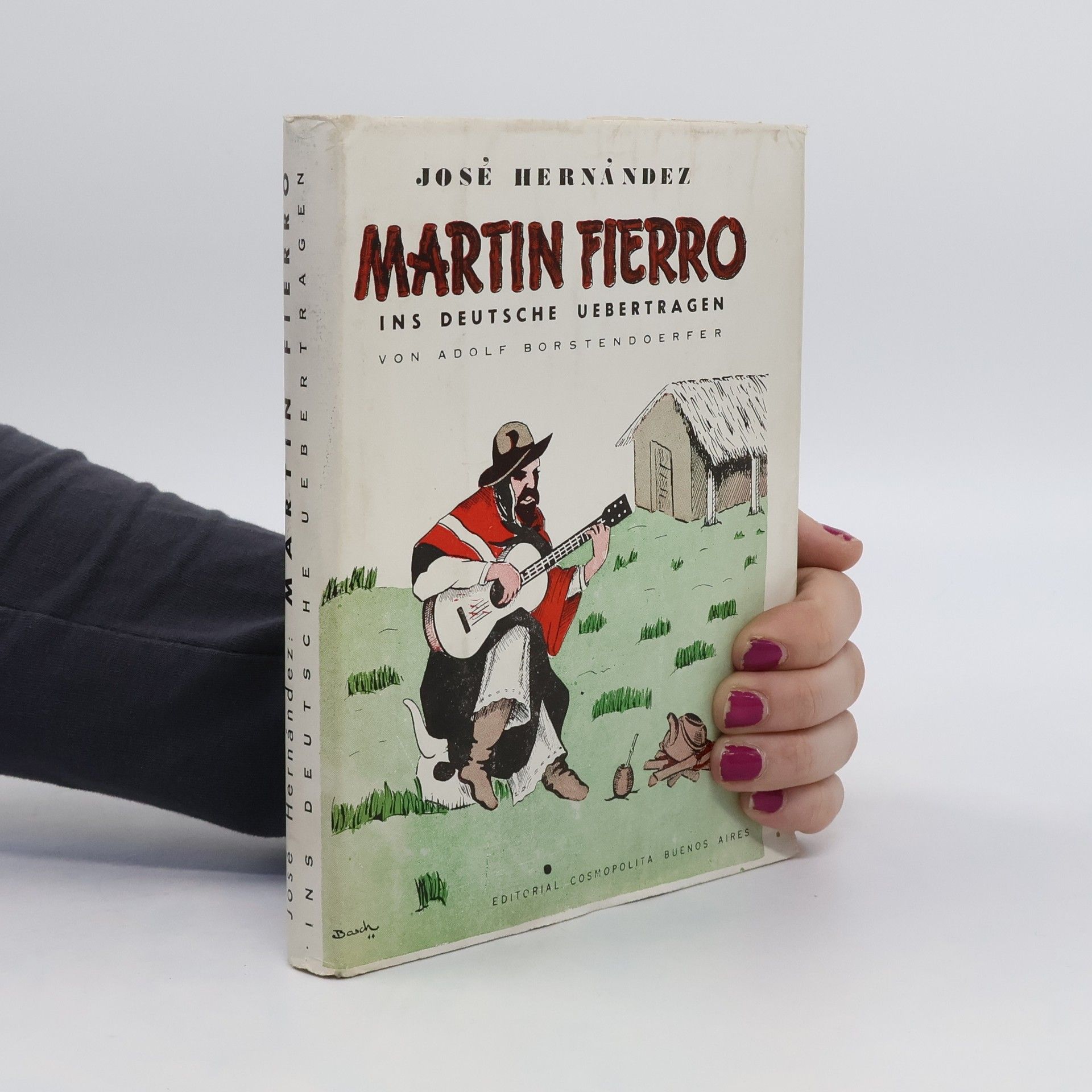 Hernandez José Martin Fierro ins Deutsche übertragen