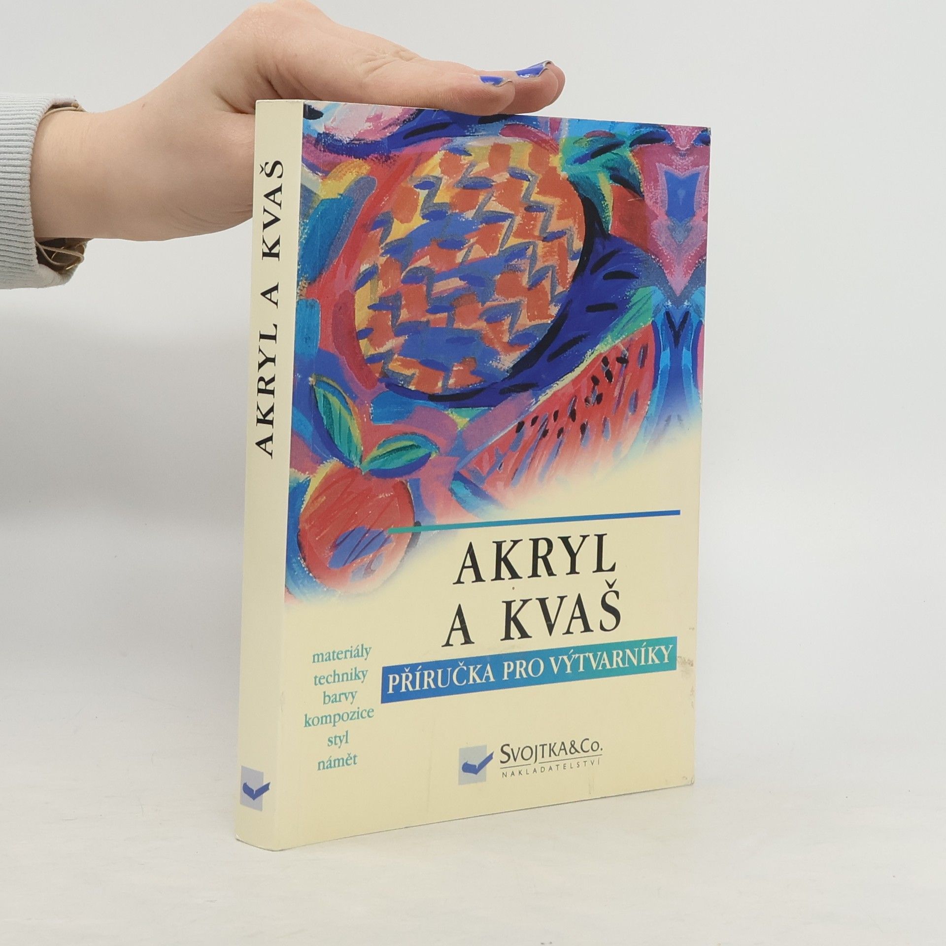 Autorenkollektiv Akryl a kvaš