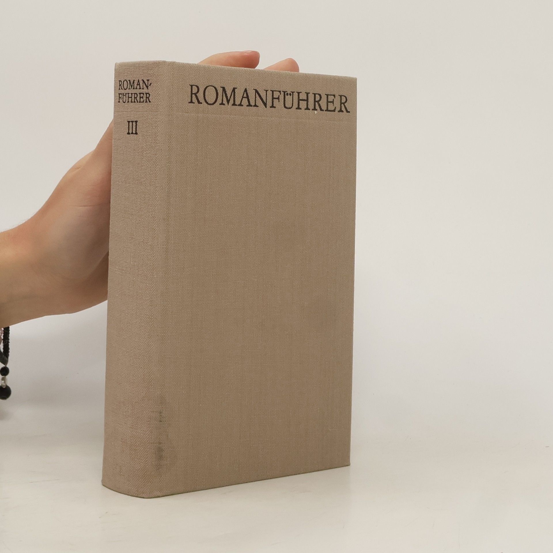 Autorenkollektiv Romanführer A-Z. Band III