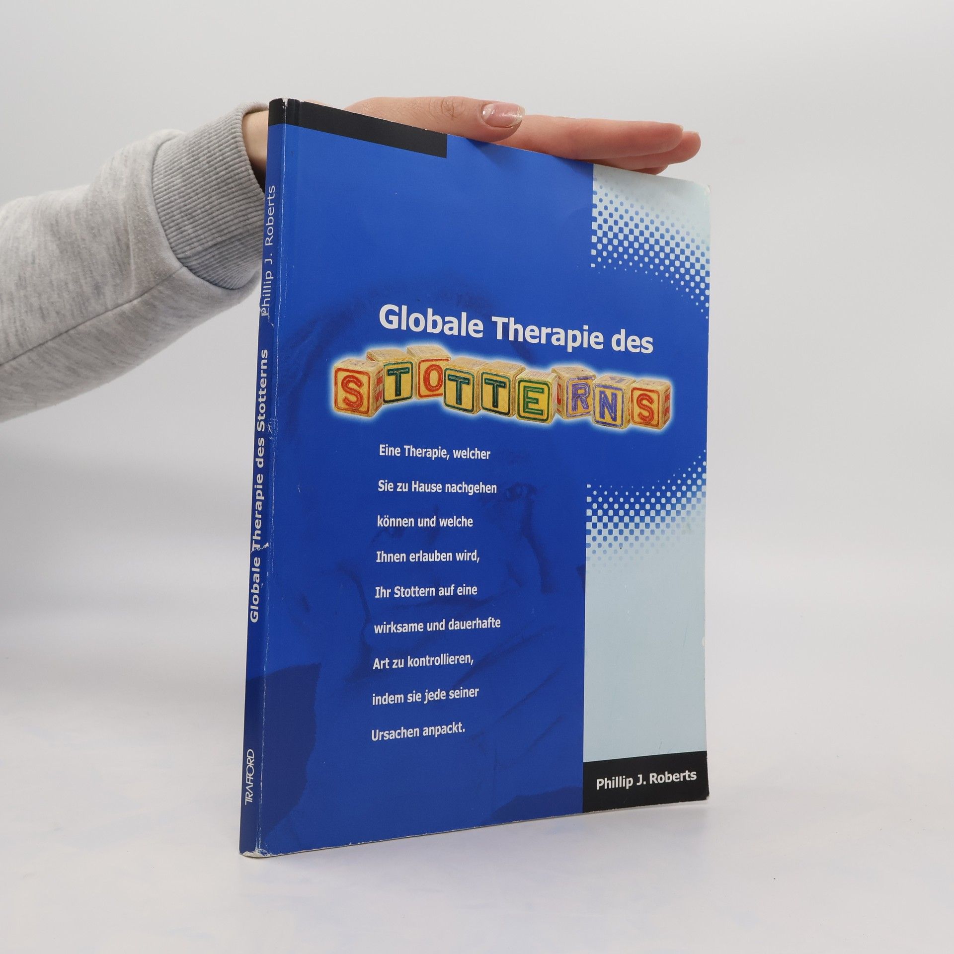 Phillip J. Roberts Globale Therapie des Stotterns
