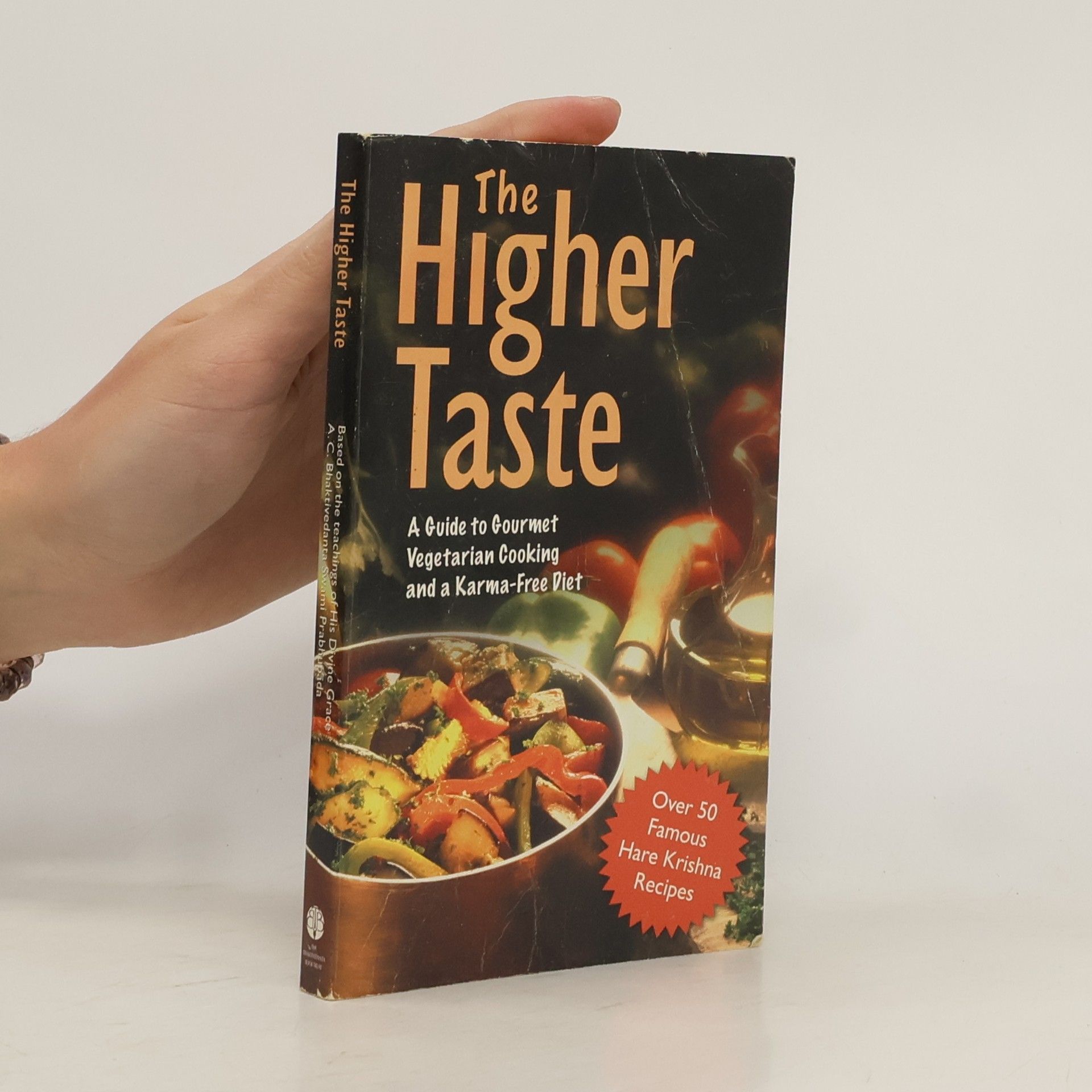 A.C. Bhaktivedanta Swami The Higher Taste