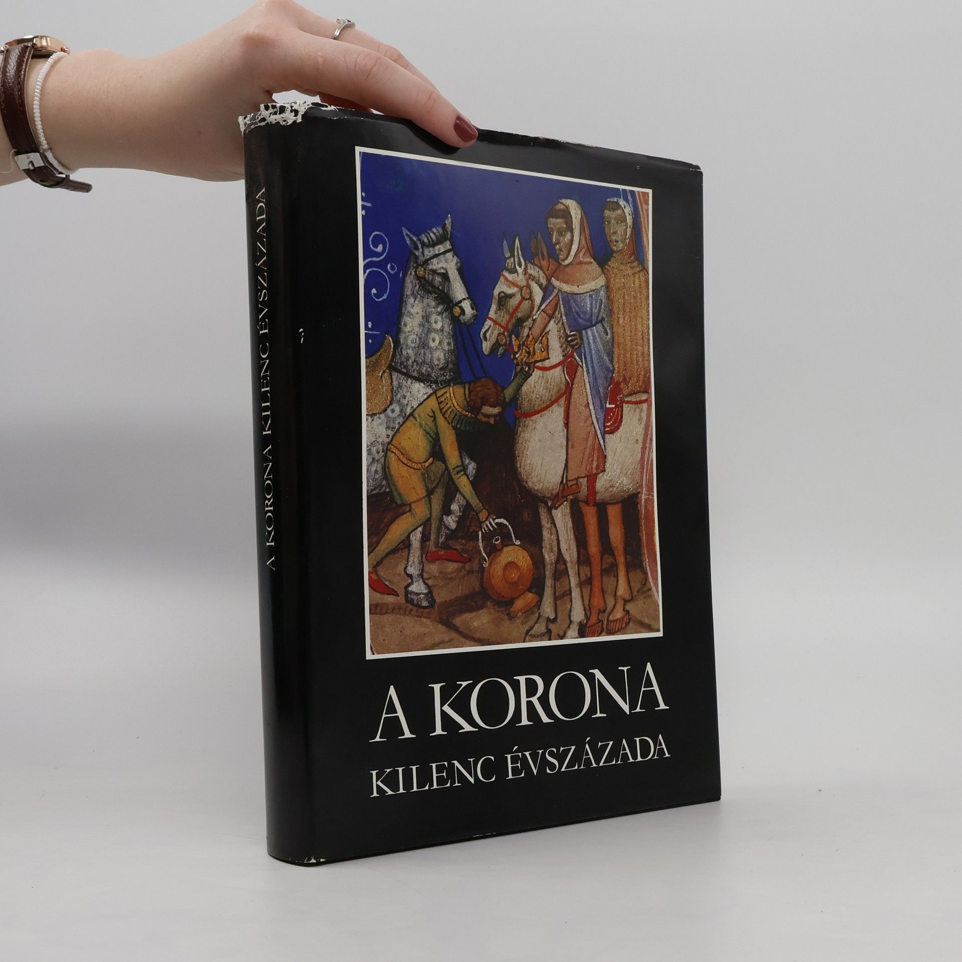 kolektiv A Korona kilenc évszázada