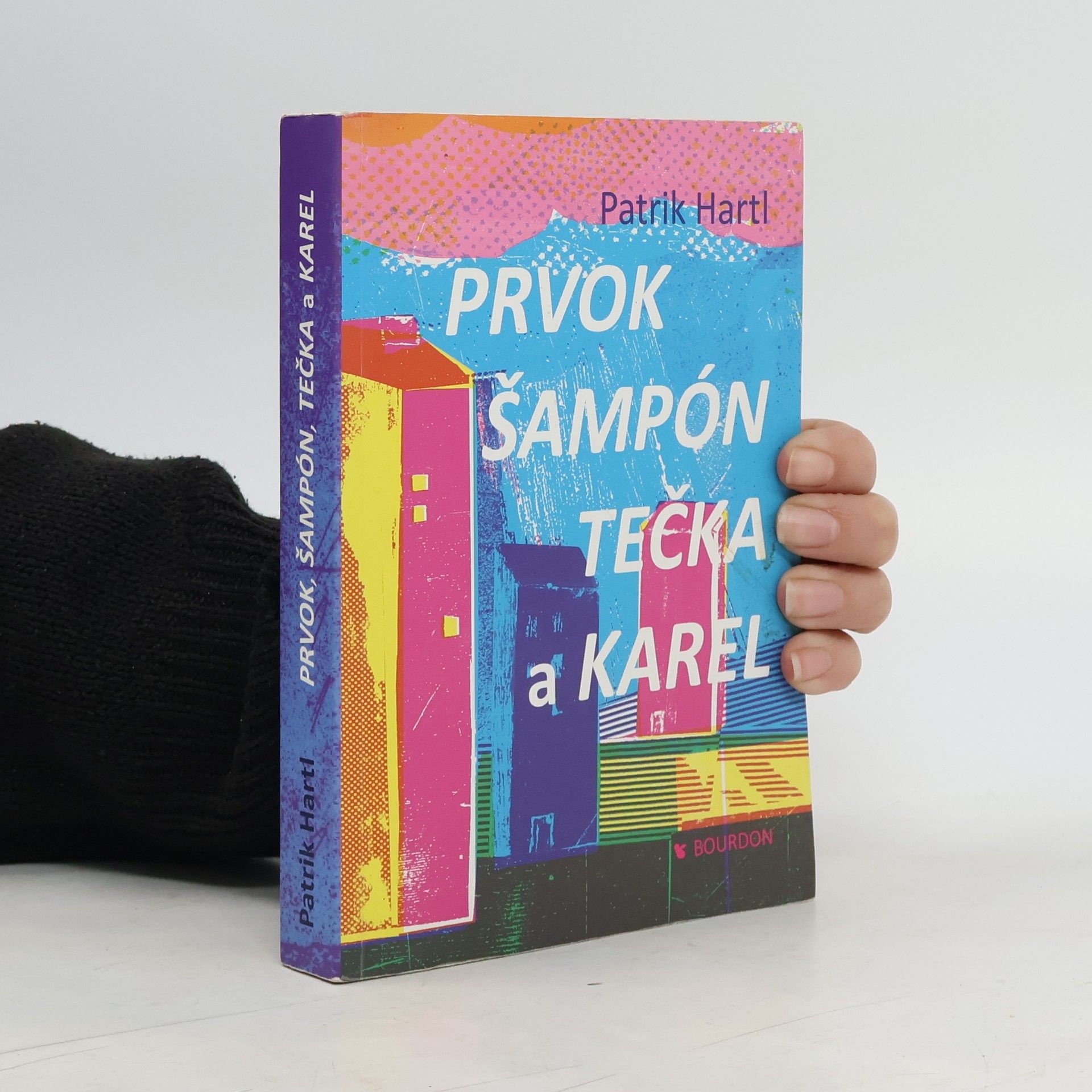 Patrik Hartl Prvok, Šampón, Tečka a Karel