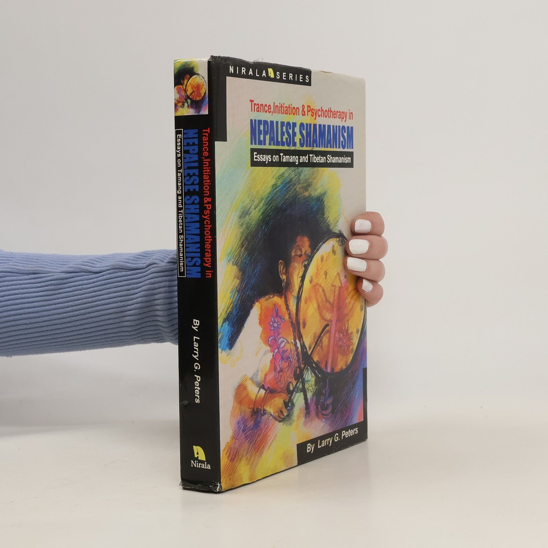 Larry Peters Trance, Initiation & Psychotherapy in Nepalese Shamanism