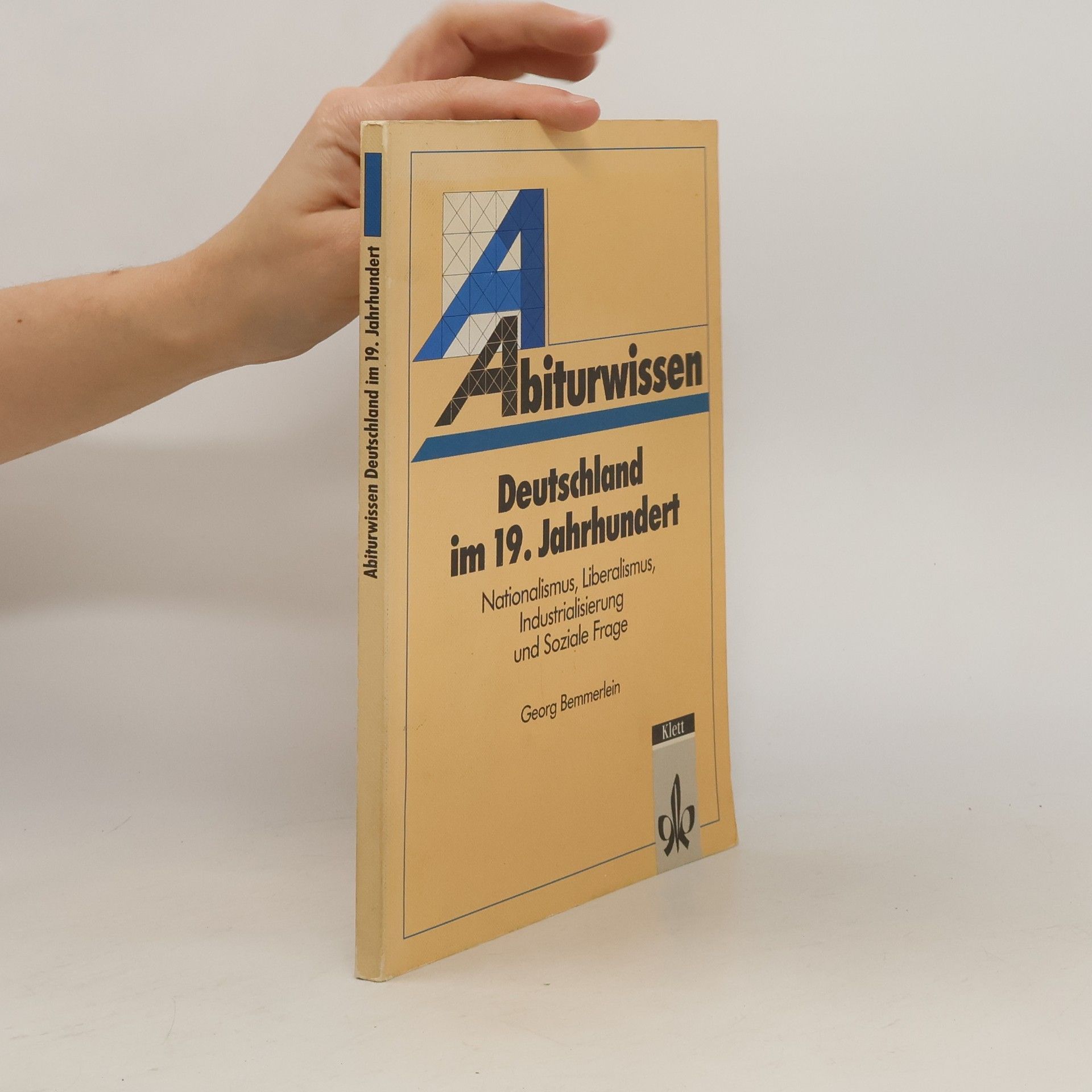 Georg Bemmerlein Abiturwissen Deutschland im 19. Jahrhundert