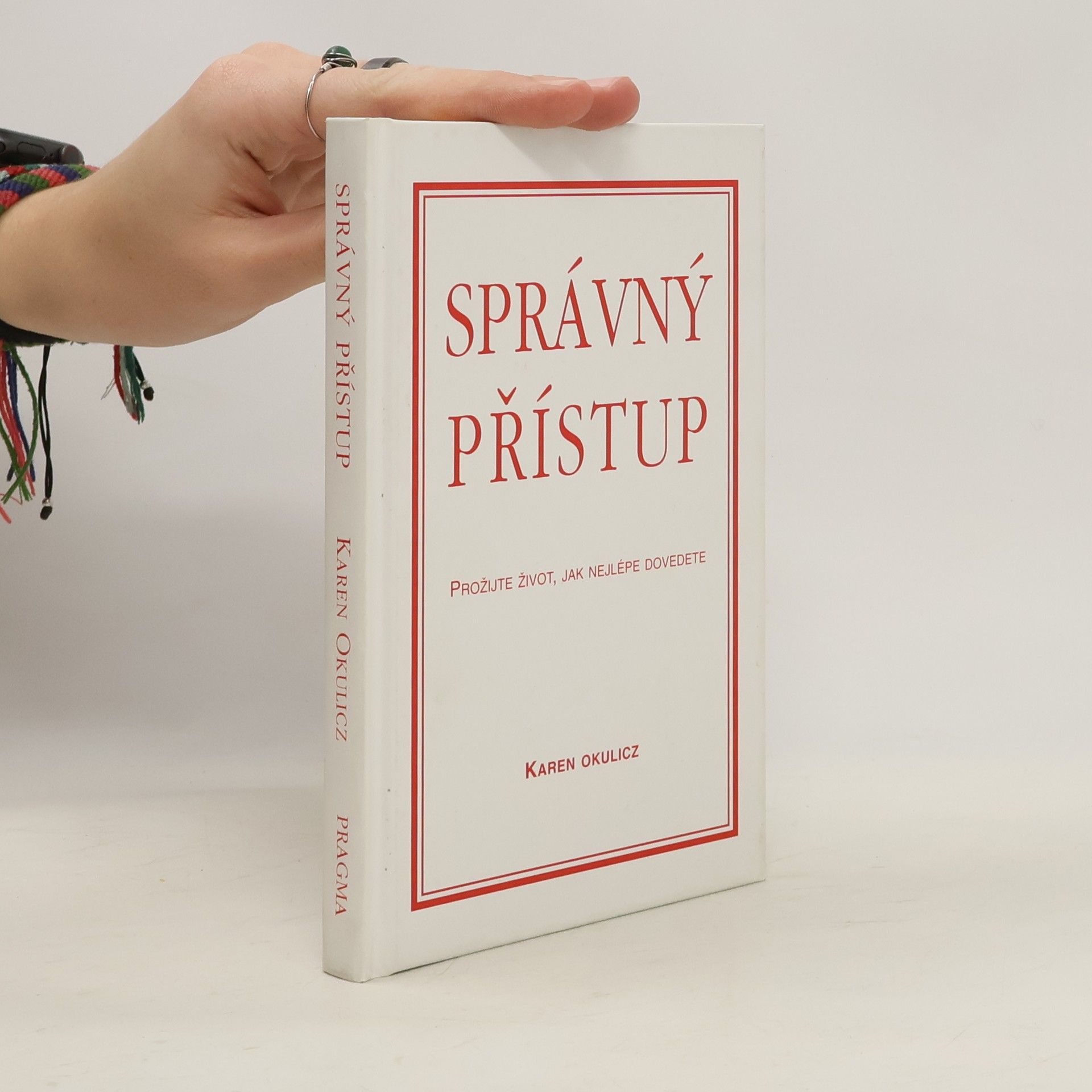Karel Okulicz Správný přístup