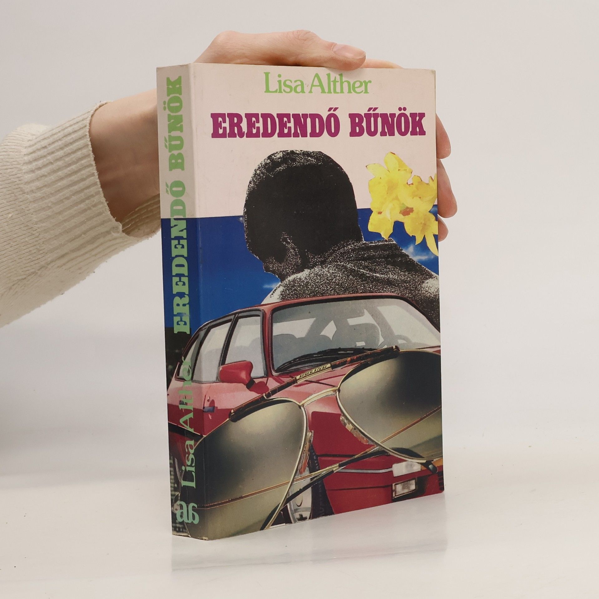Lisa Alther Eredendö Bunök