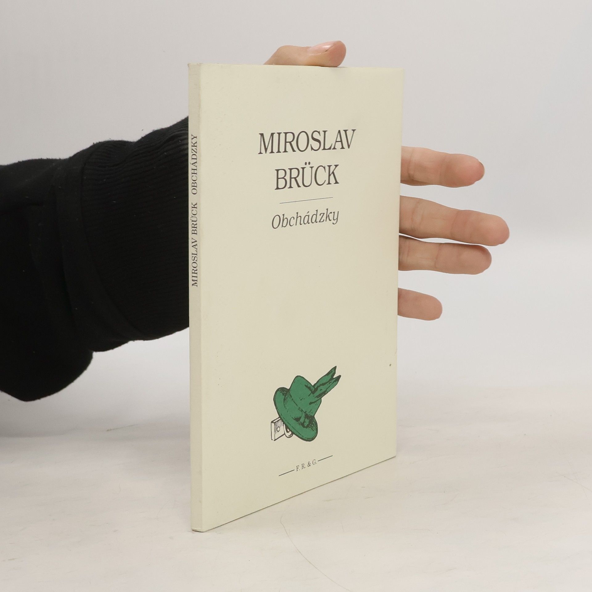 Miroslav Brück Obchádzky