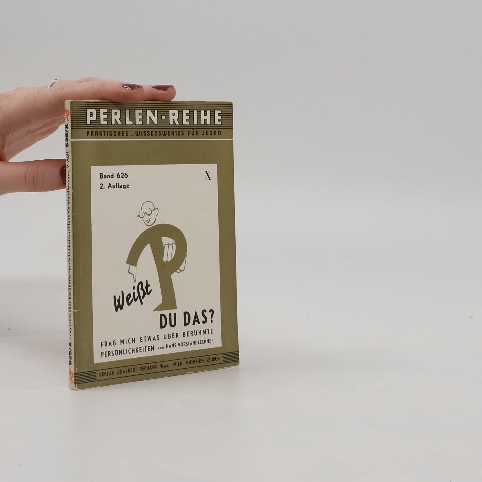 Hans Vorstandlechner Perlen-Reihe Band 626 2. Auflage. Weisst du das?