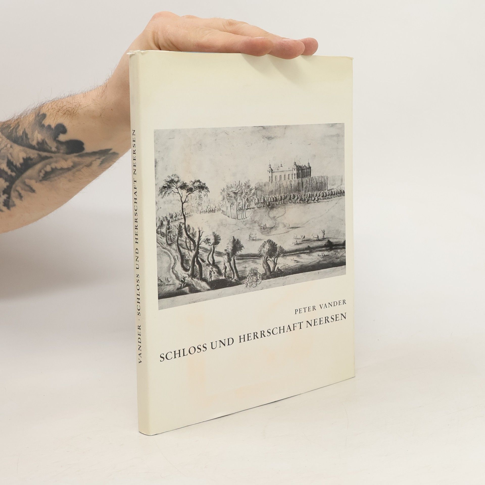 Peter Vander Schloss und Herrschaft Neersen