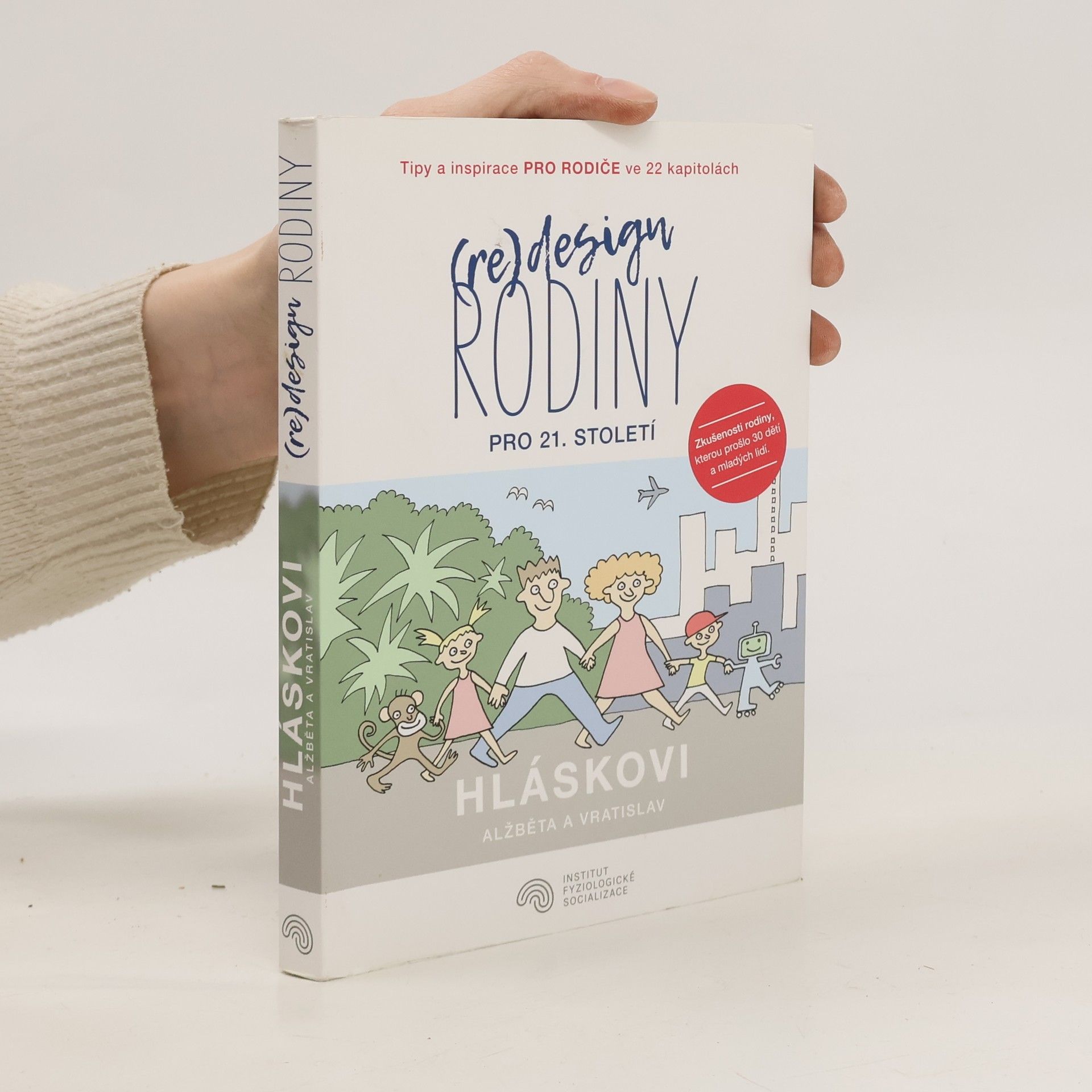 Alžběta Hlásková (Re)design rodiny pro 21. století