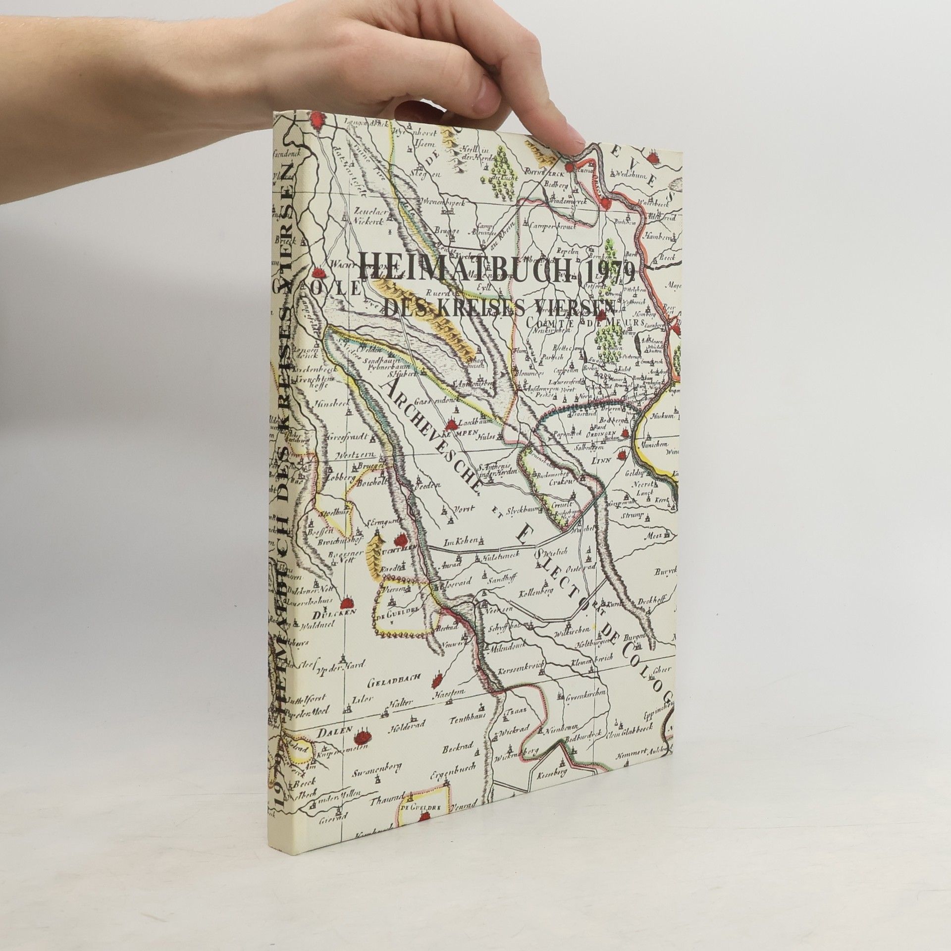 Autorenkollektiv Heimatbuch 1979. Des Kreises Viersen